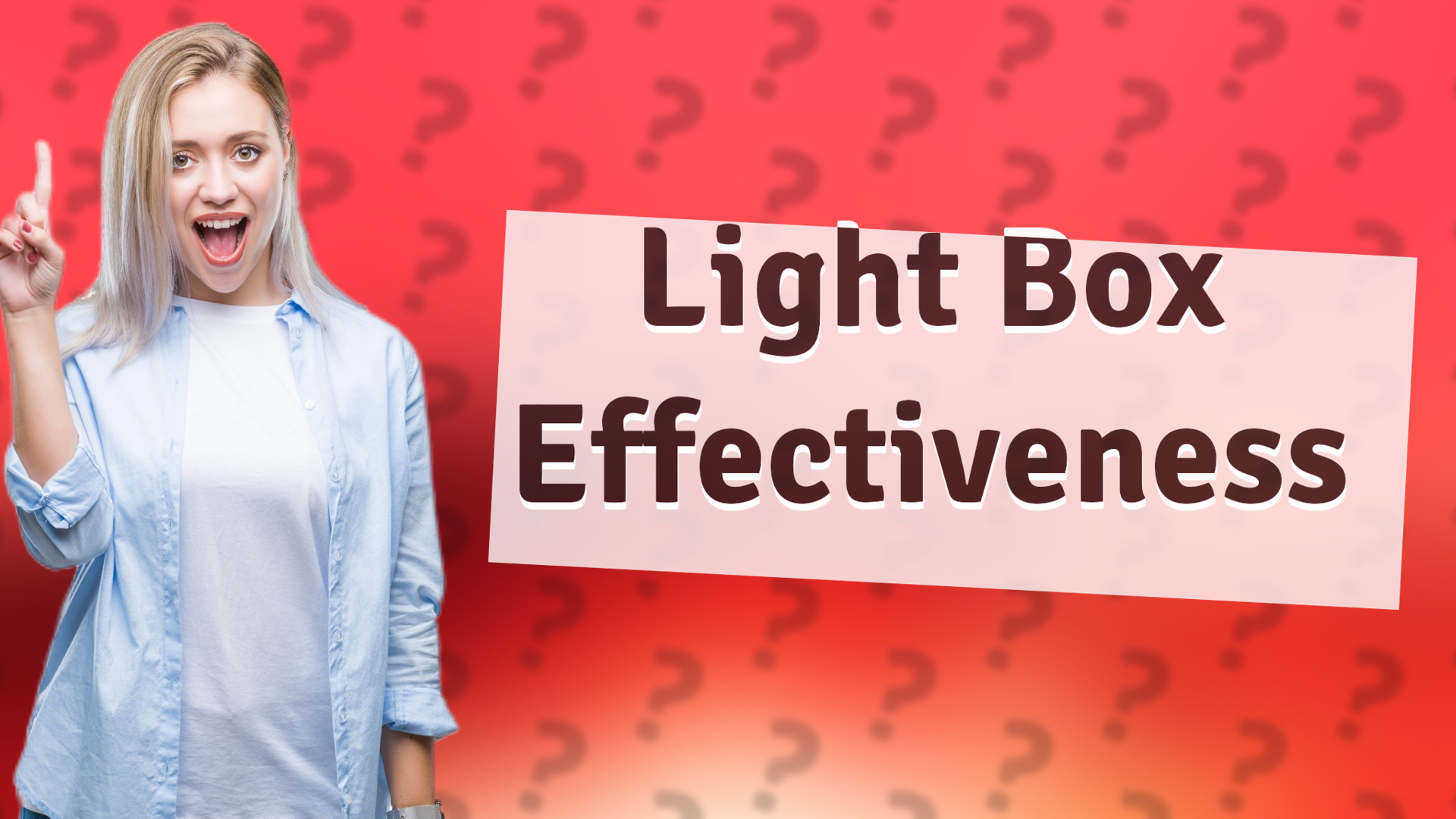 Light Box Effectiveness