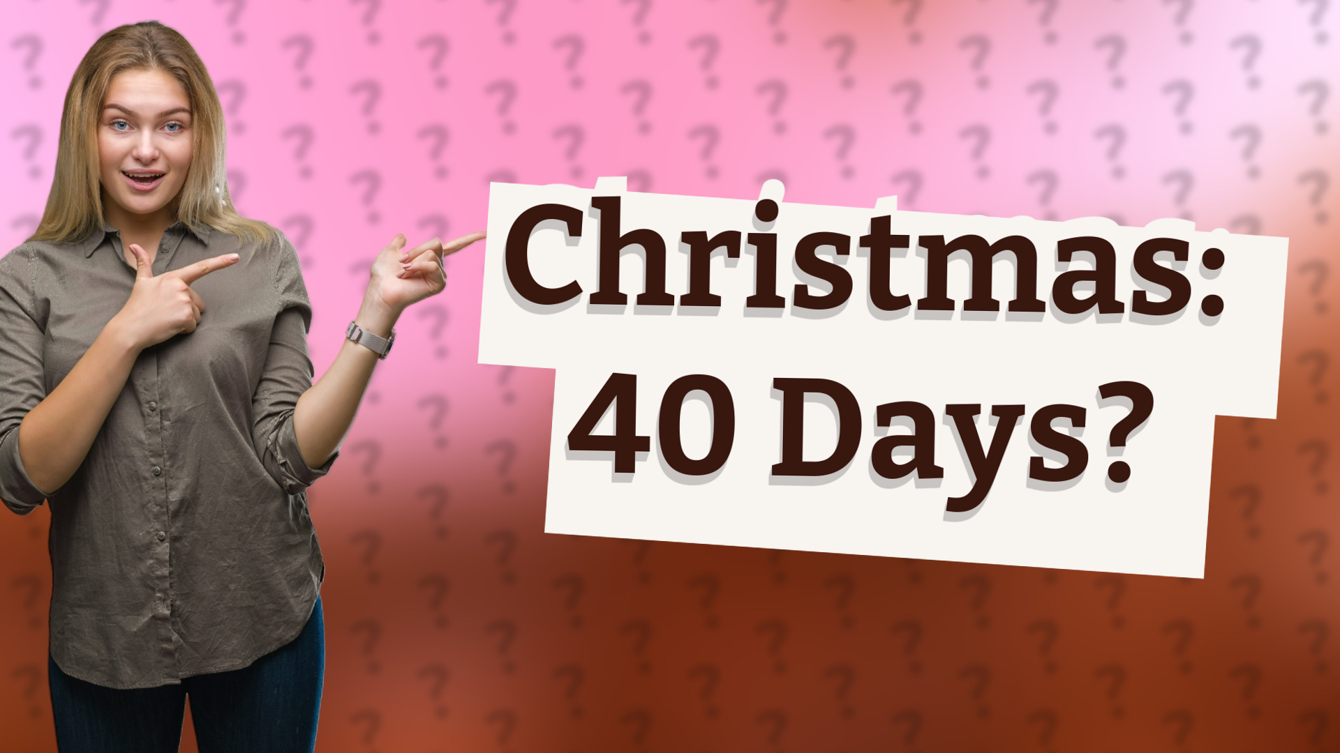 Christmas: 40 Days?