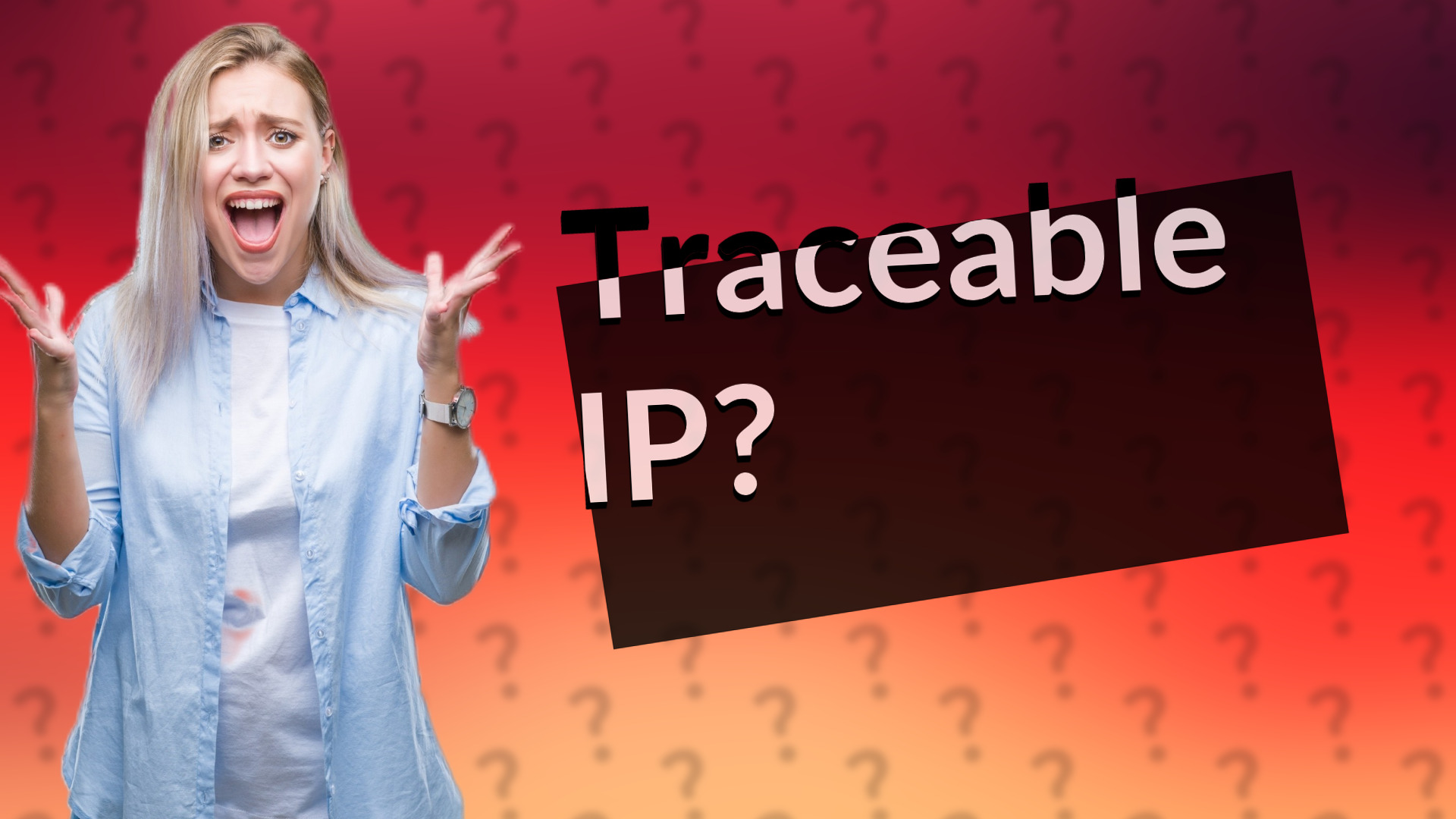 Traceable IP?
