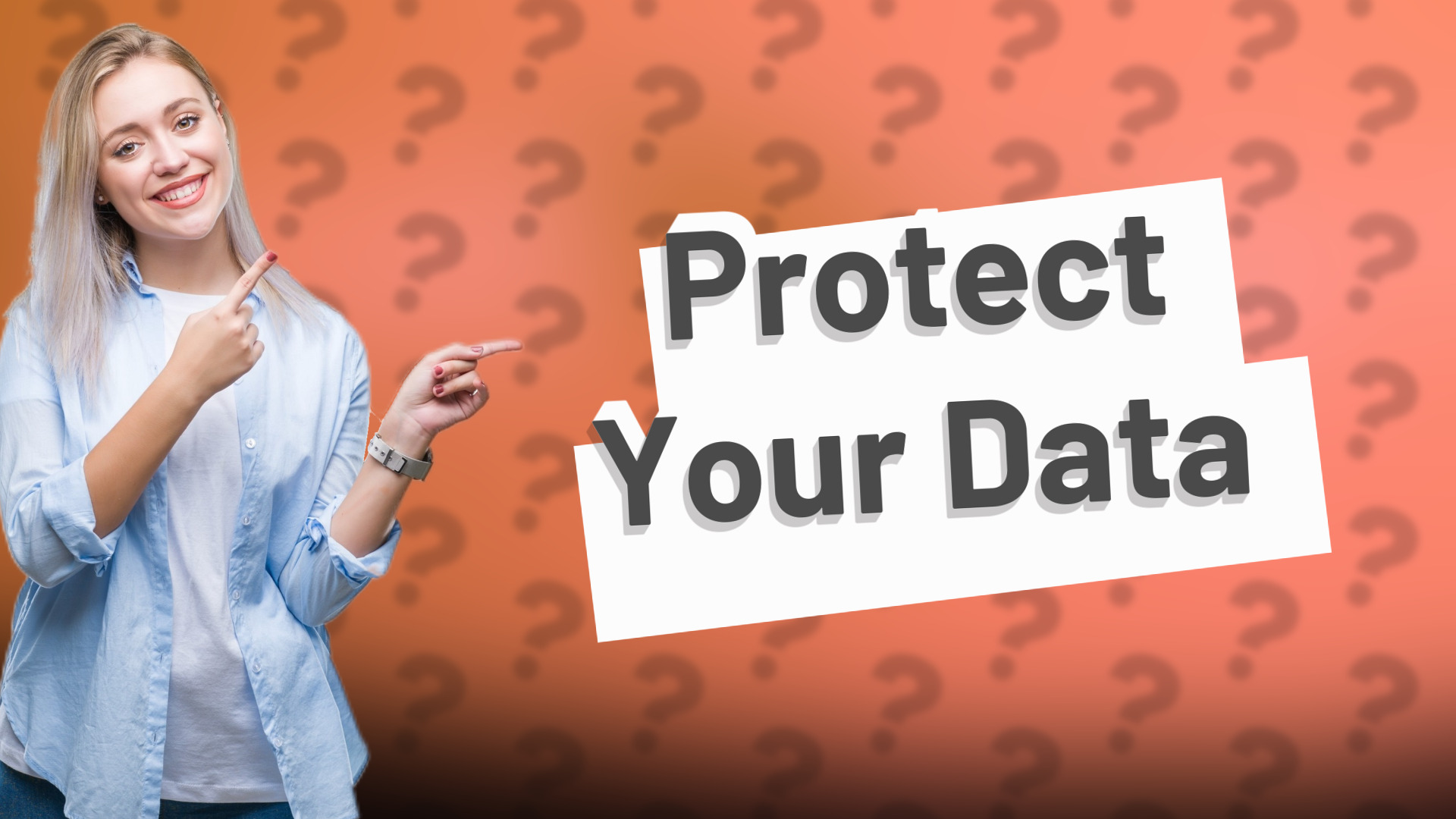 Protect Your Data