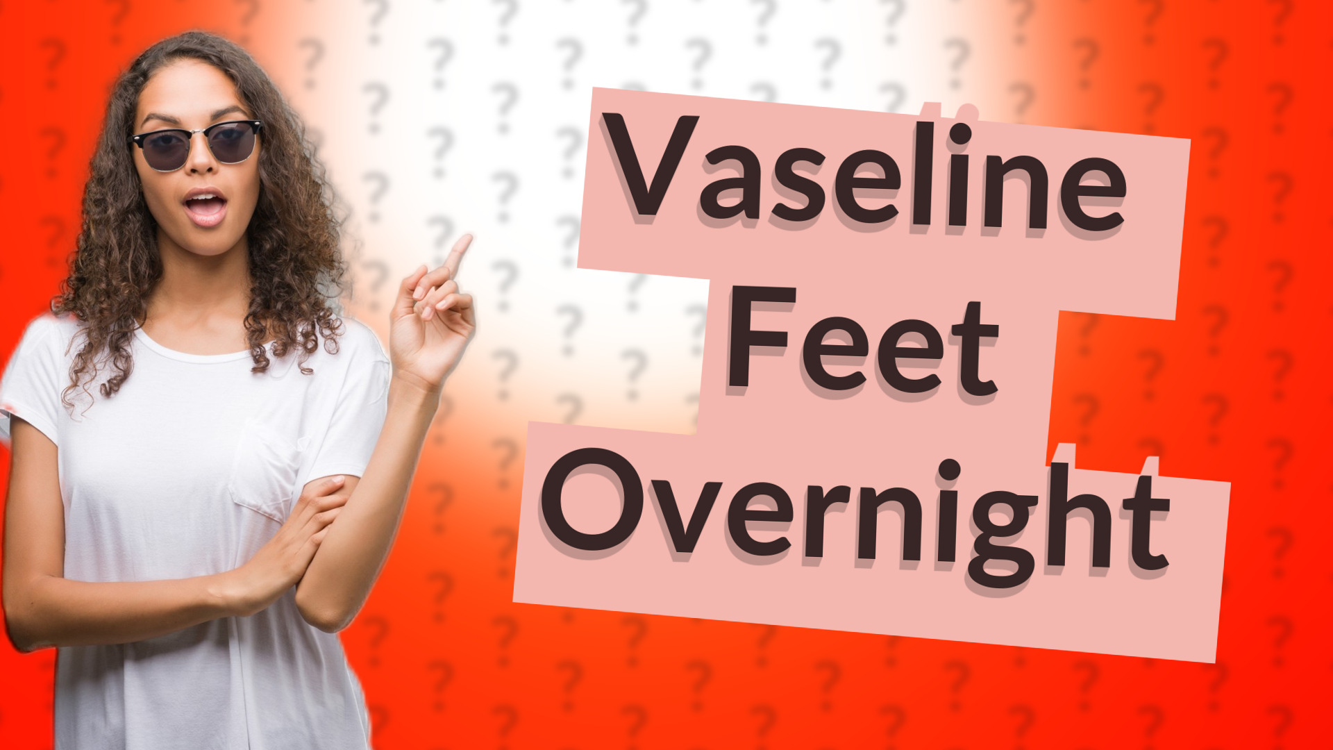 Vaseline Feet Overnight
