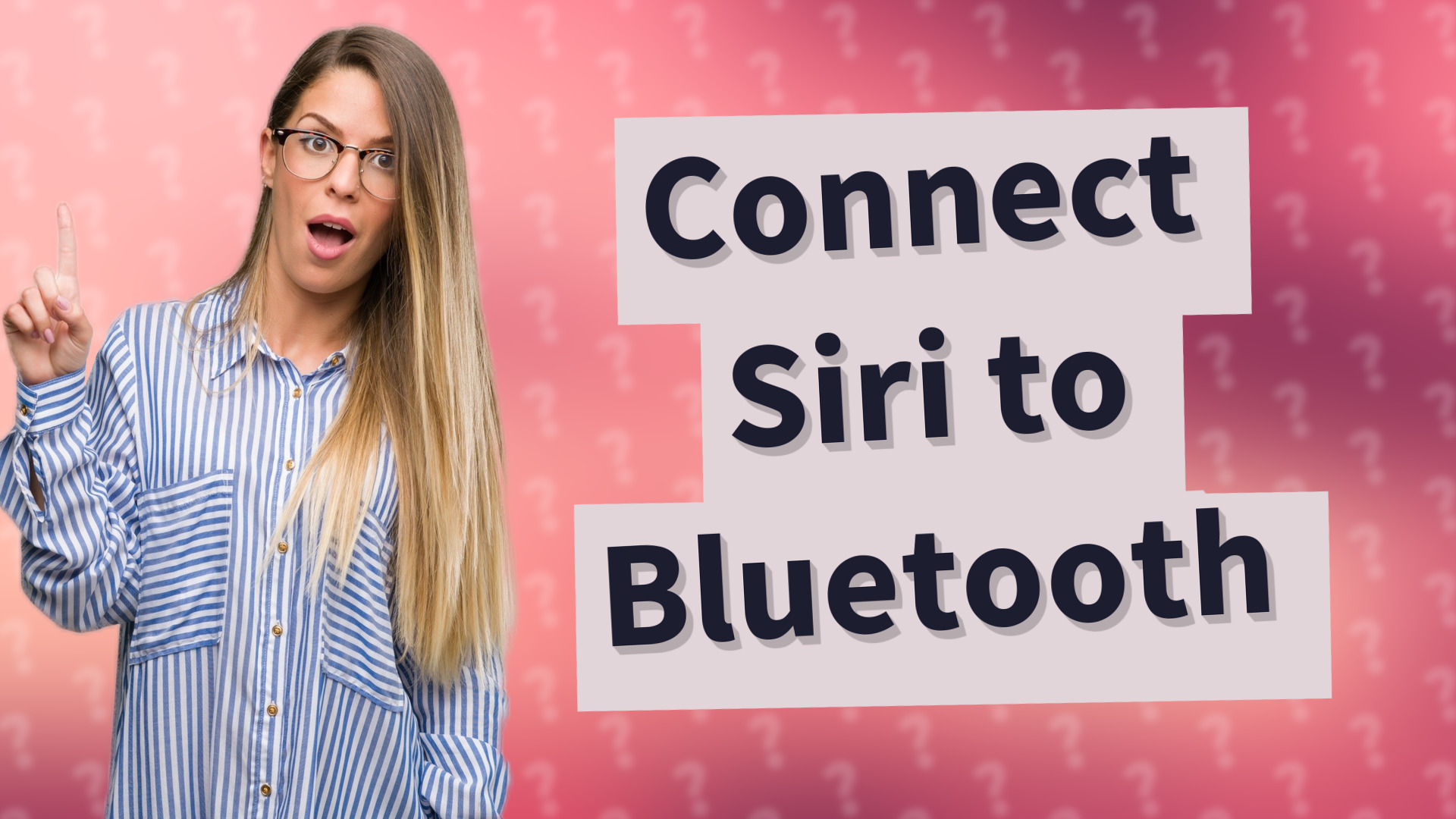 Connect Siri to Bluetooth