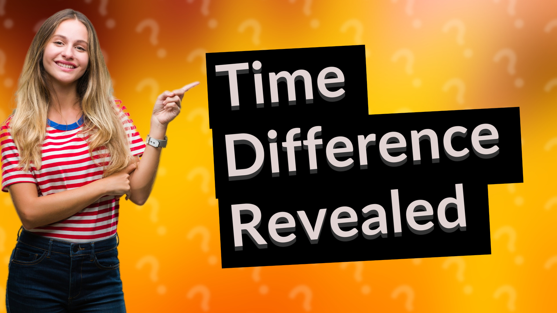 Time Difference Revealed