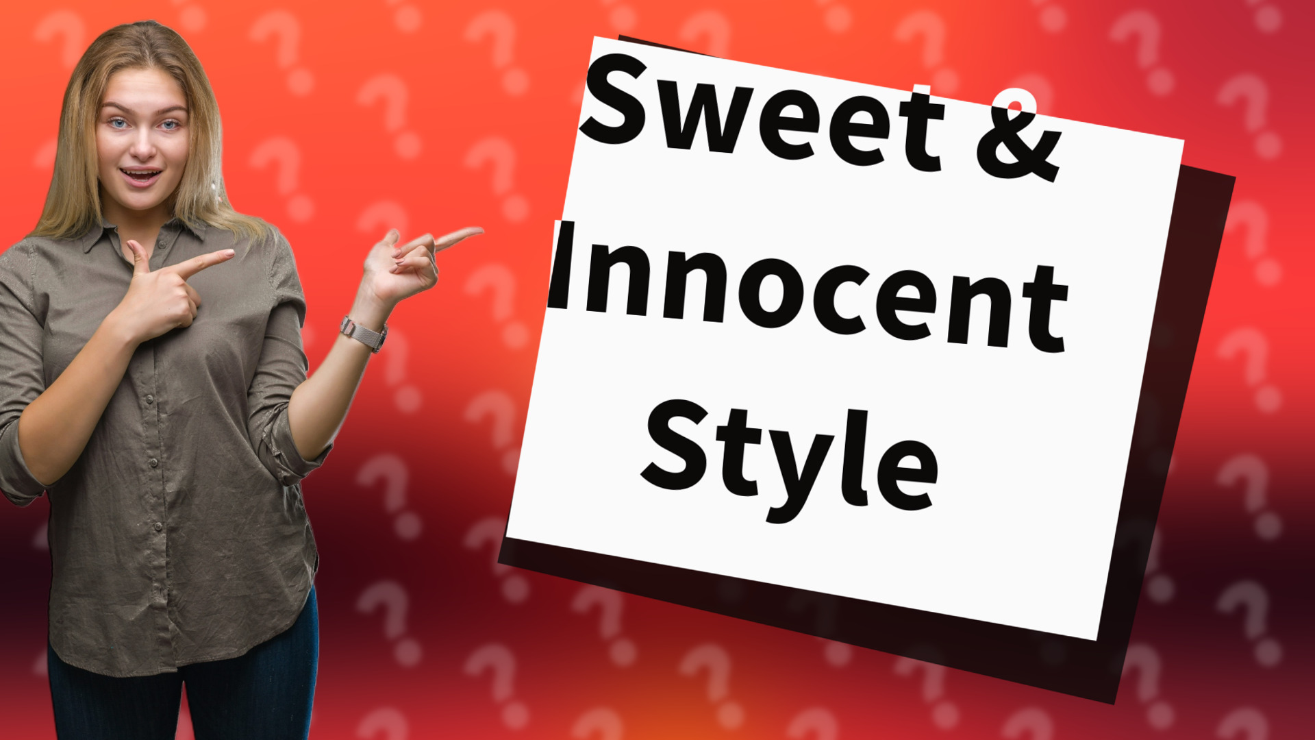 Sweet & Innocent Style