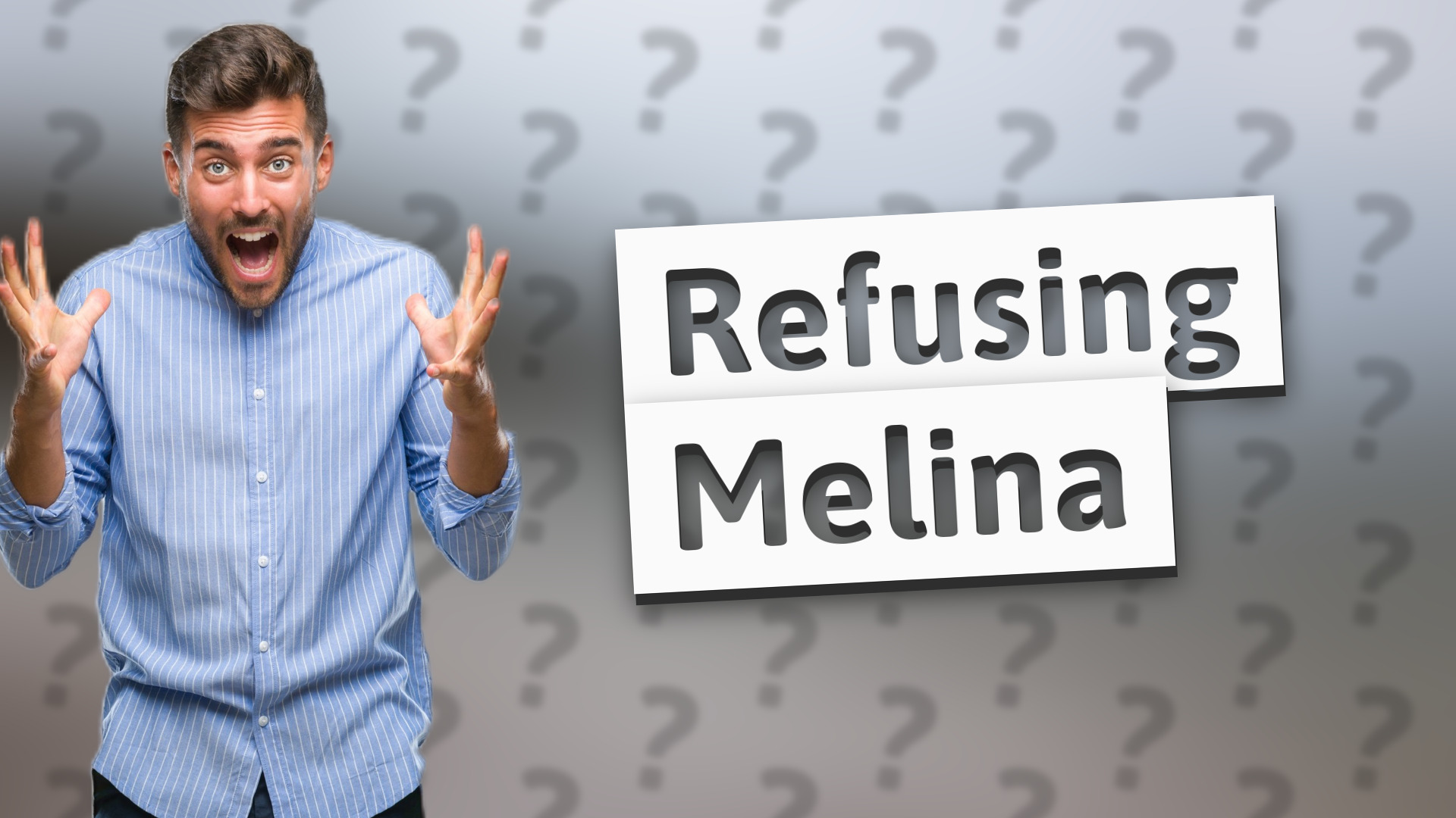 Refusing Melina