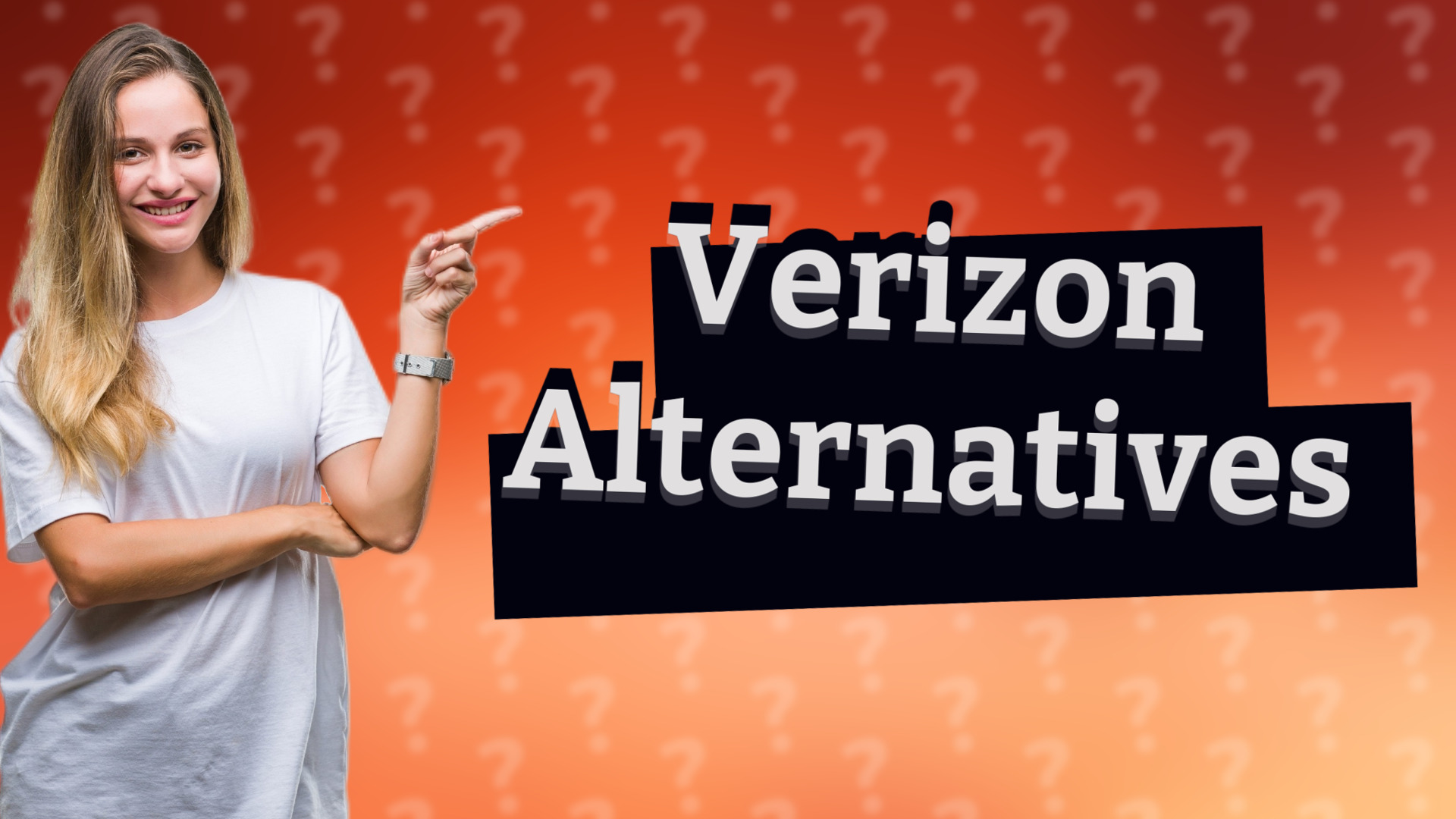 Verizon Alternatives