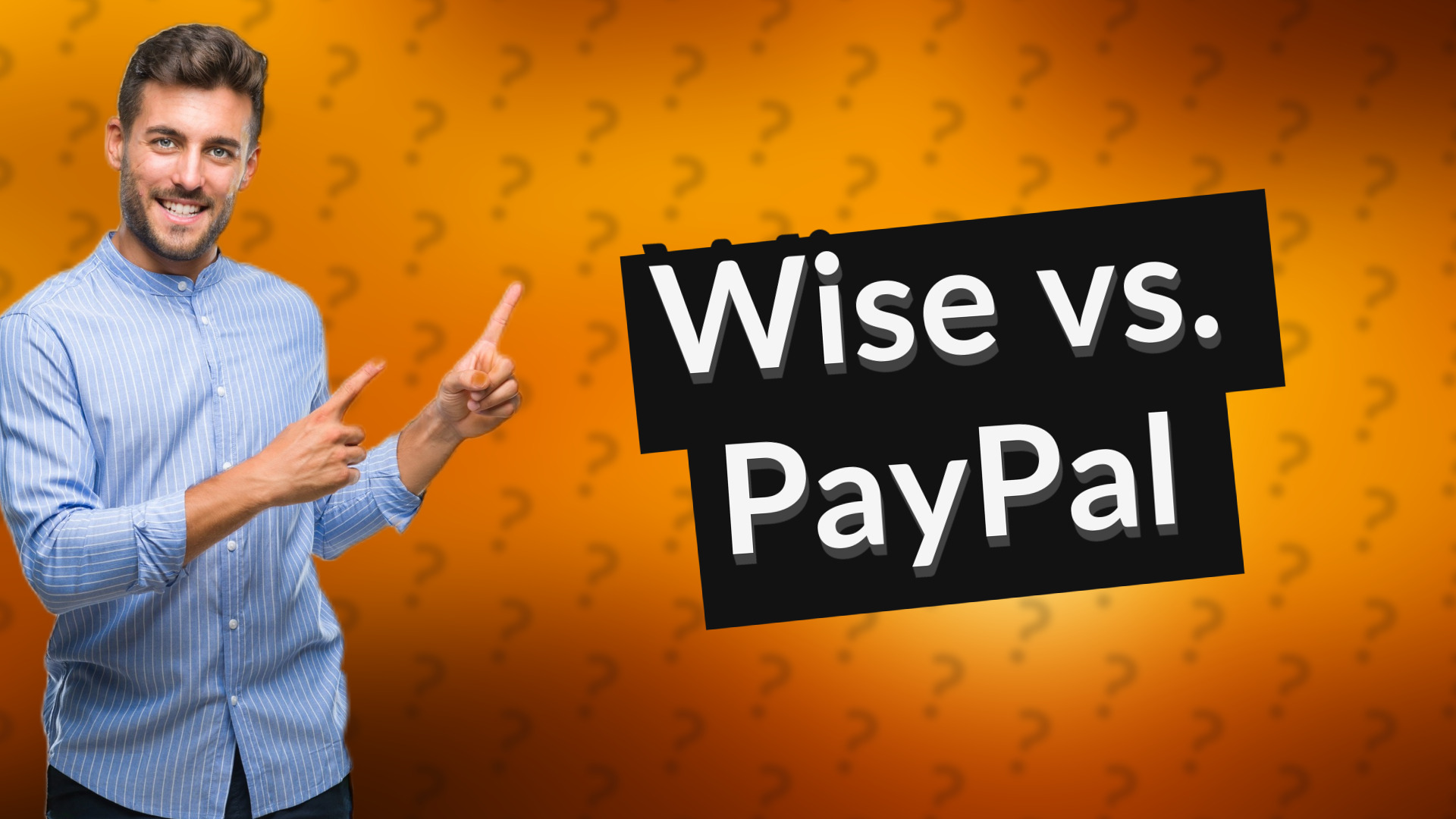 Wise vs. PayPal