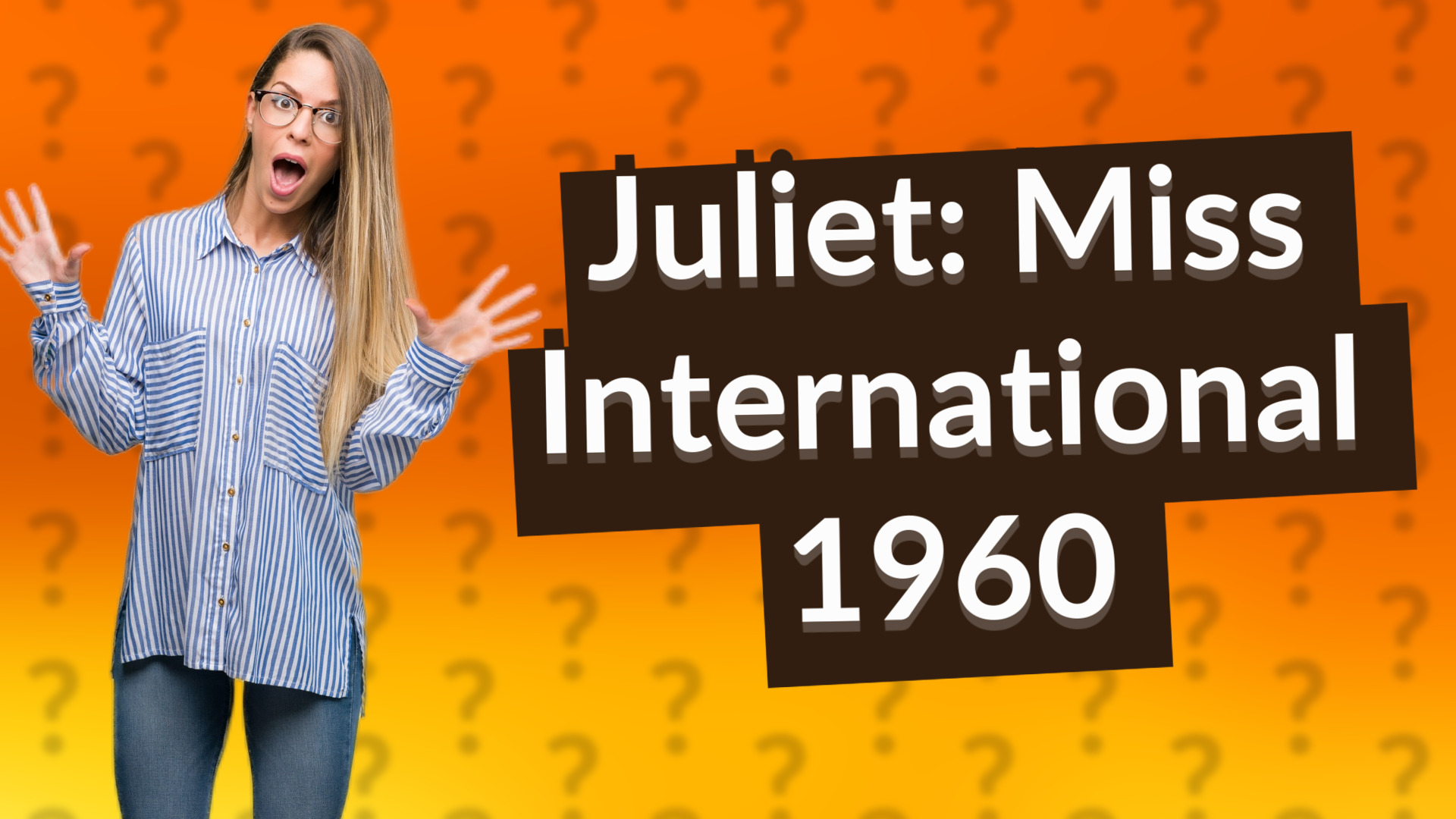 Juliet: Miss International 1960