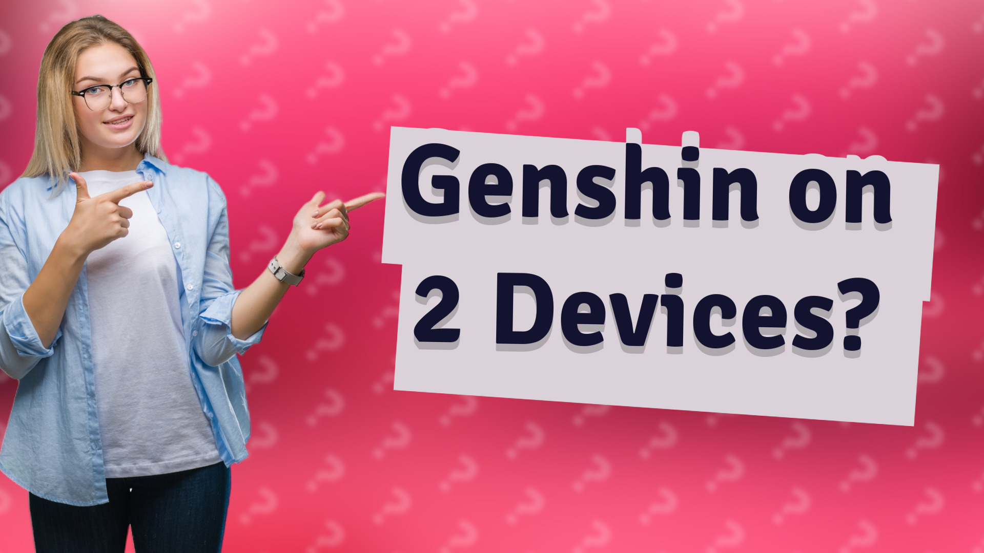 Genshin on 2 Devices?