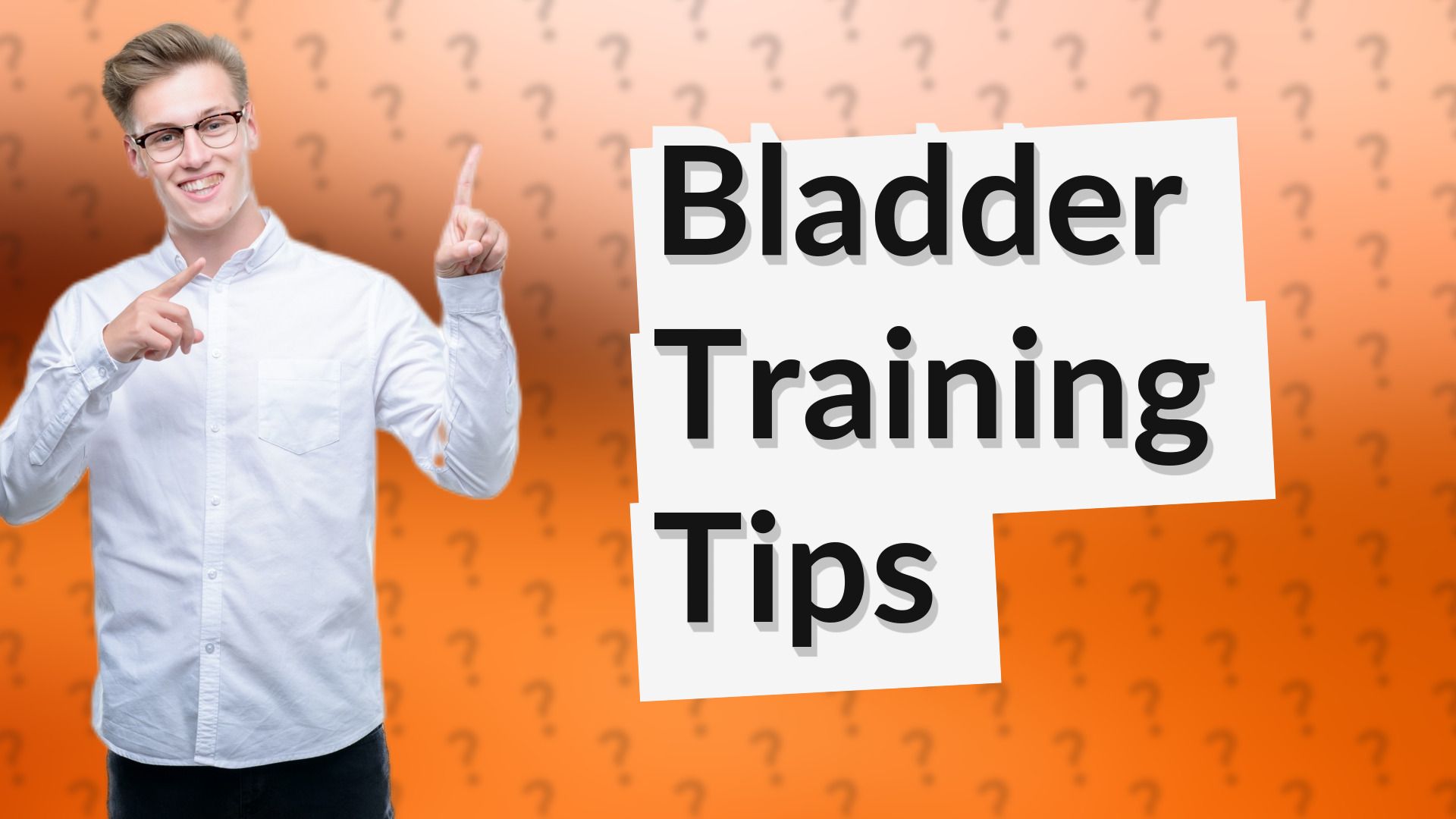 Bladder Training Tips
