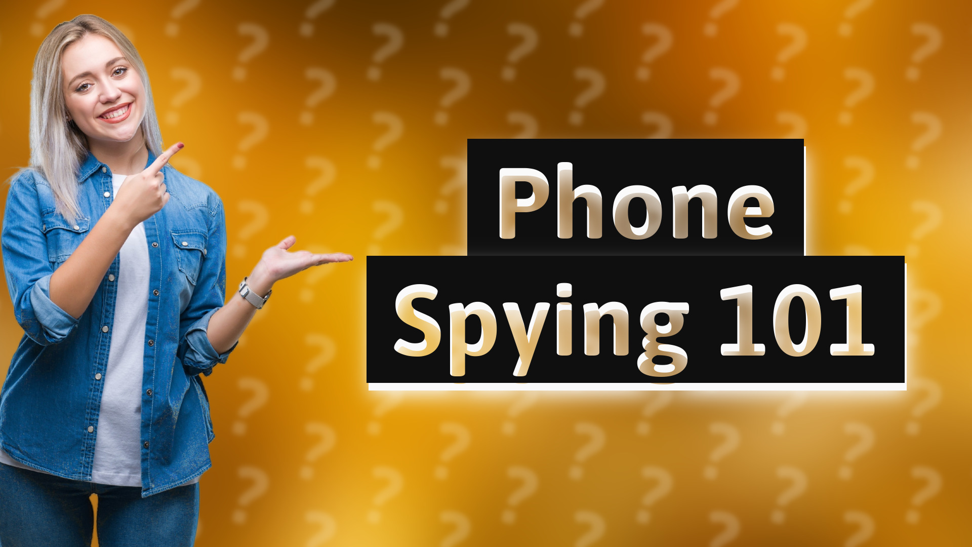 Phone Spying 101