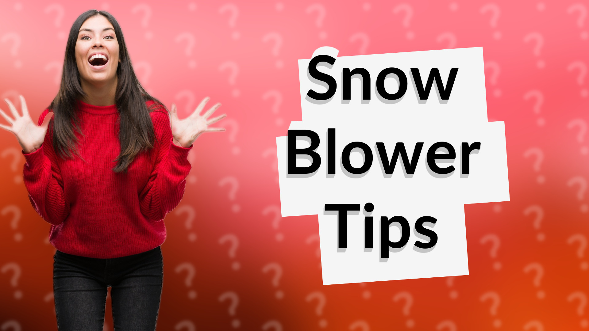 Snow Blower Tips