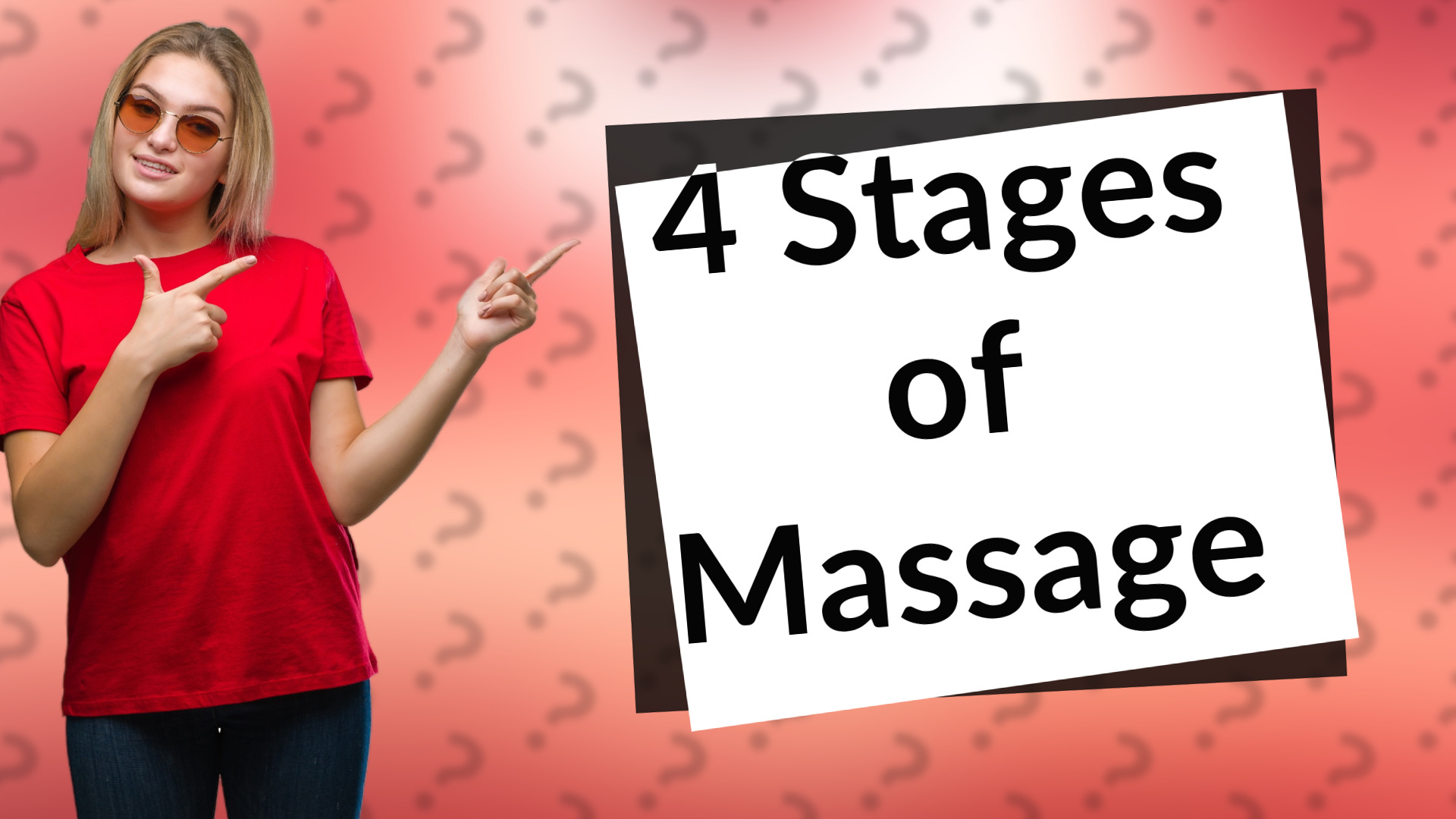 4 Stages of Massage