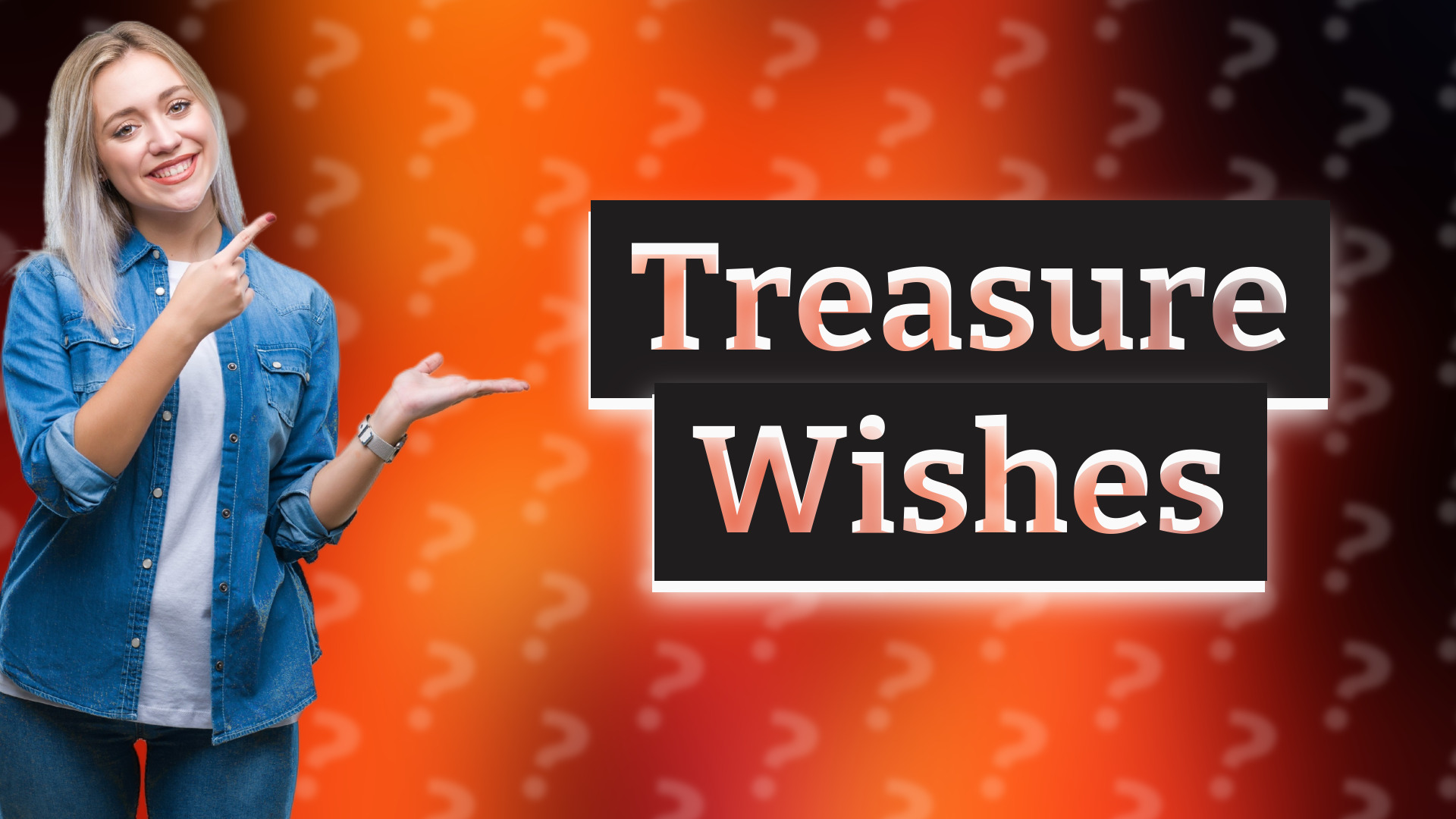 Treasure Wishes