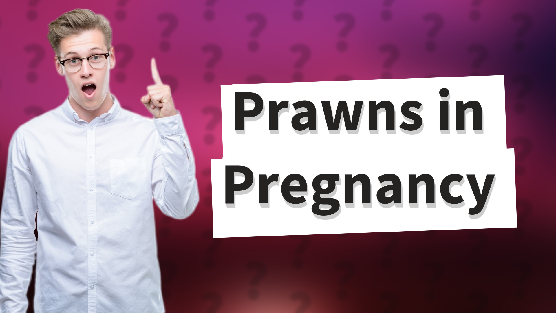 Prawns in Pregnancy