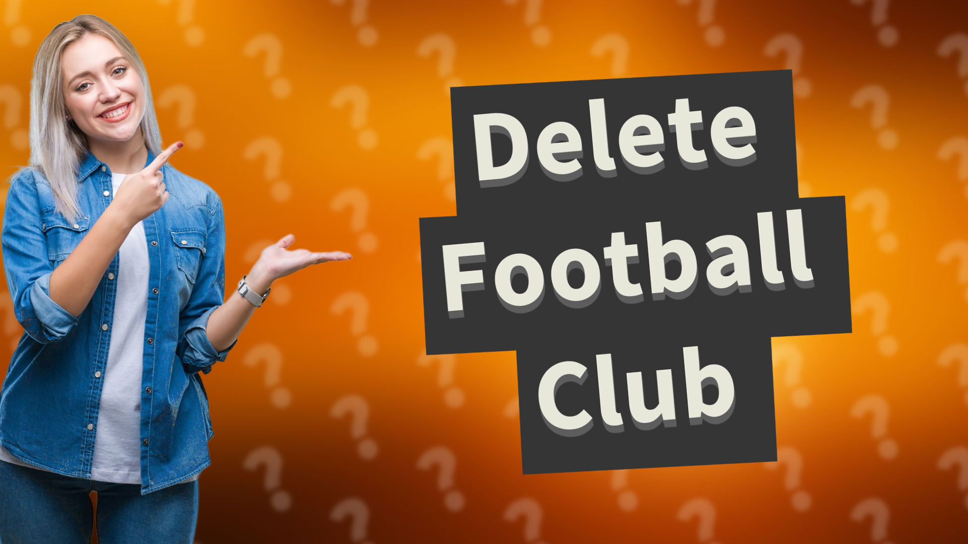 Delete Football Club