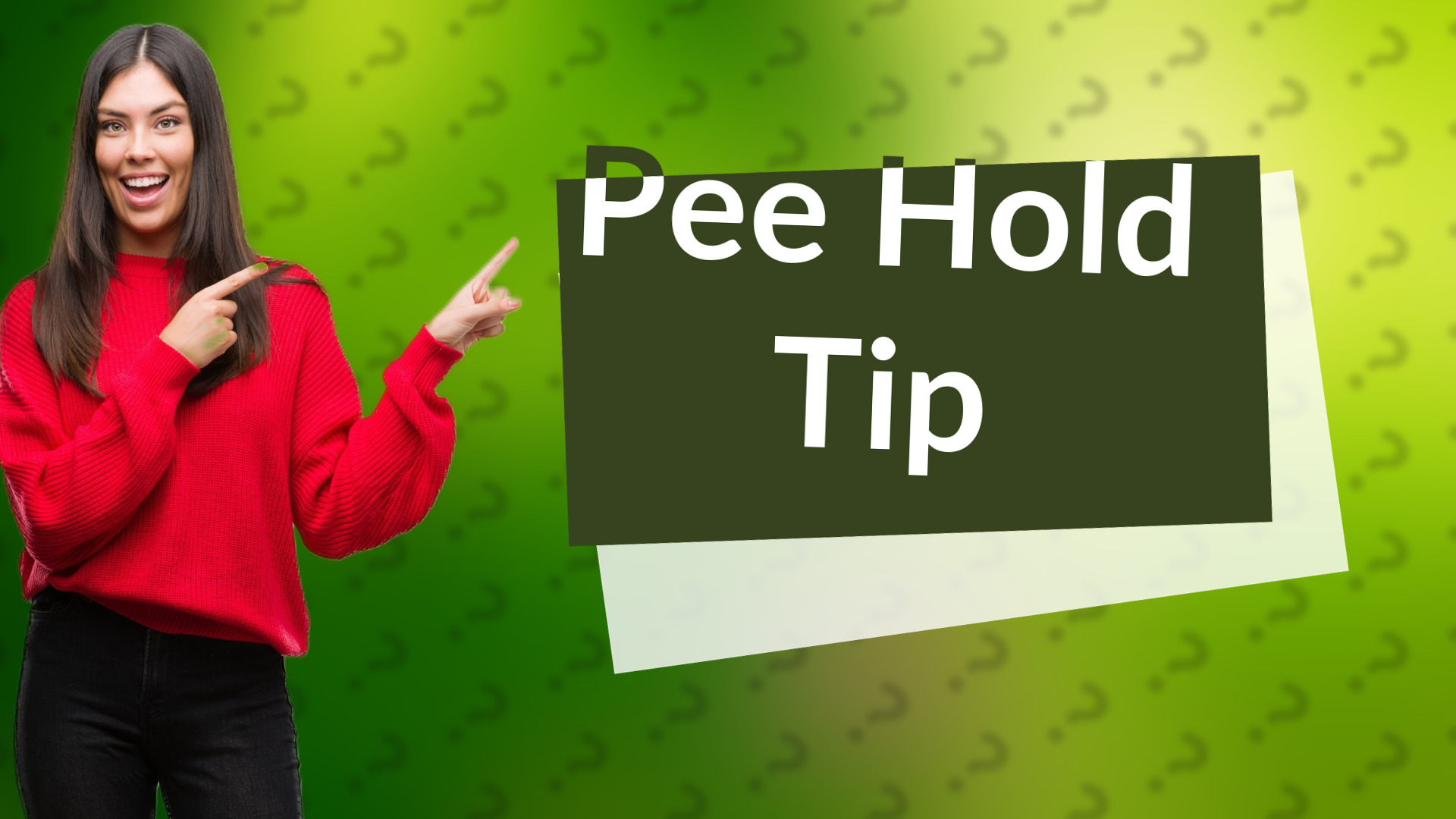 Pee Hold Tip