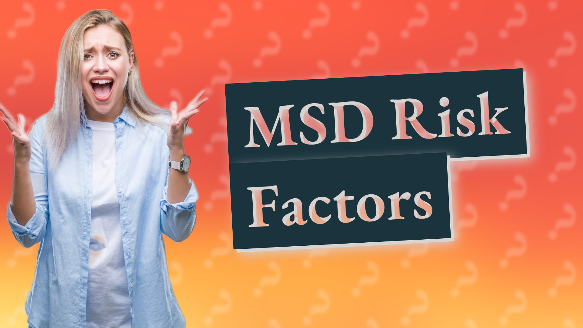 MSD Risk Factors