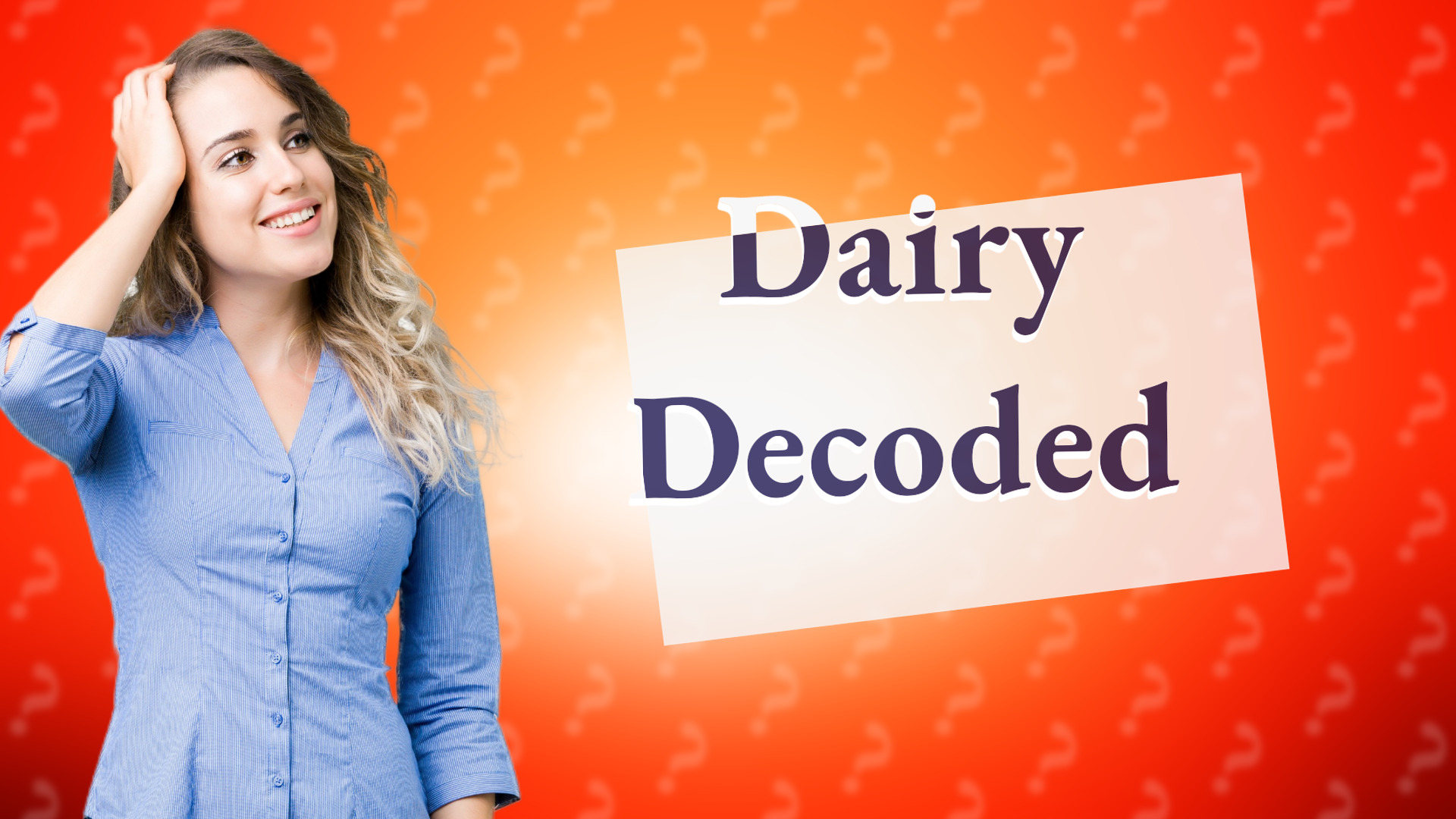 Dairy Decoded