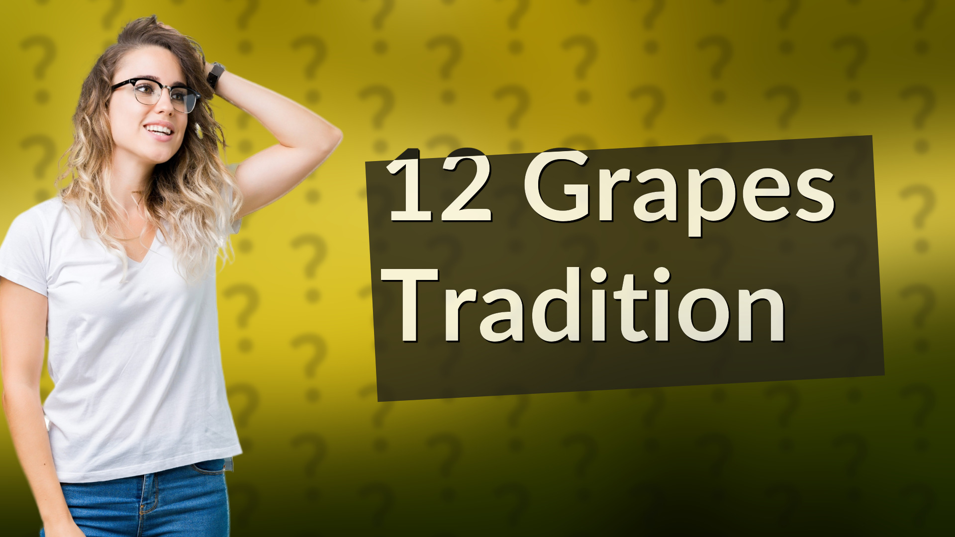 12 Grapes Tradition