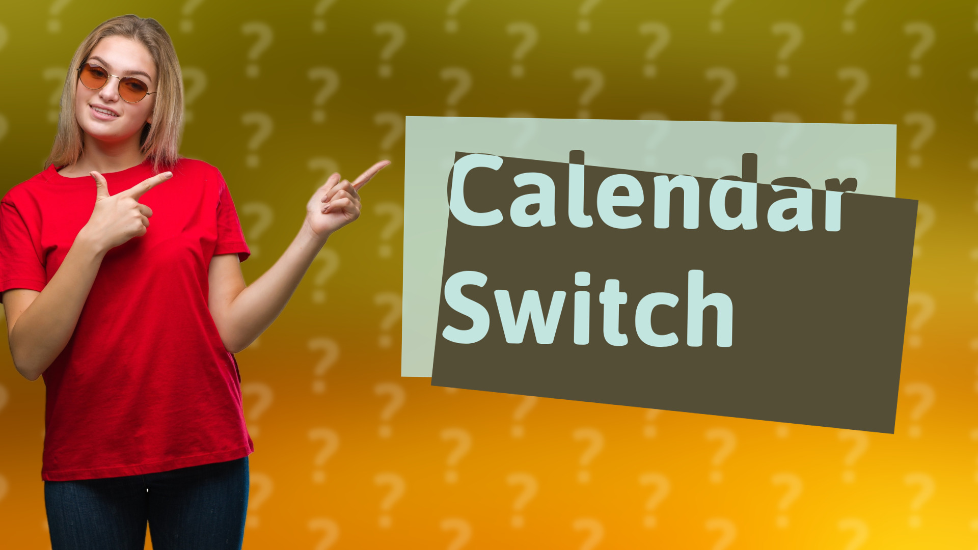 Calendar Switch