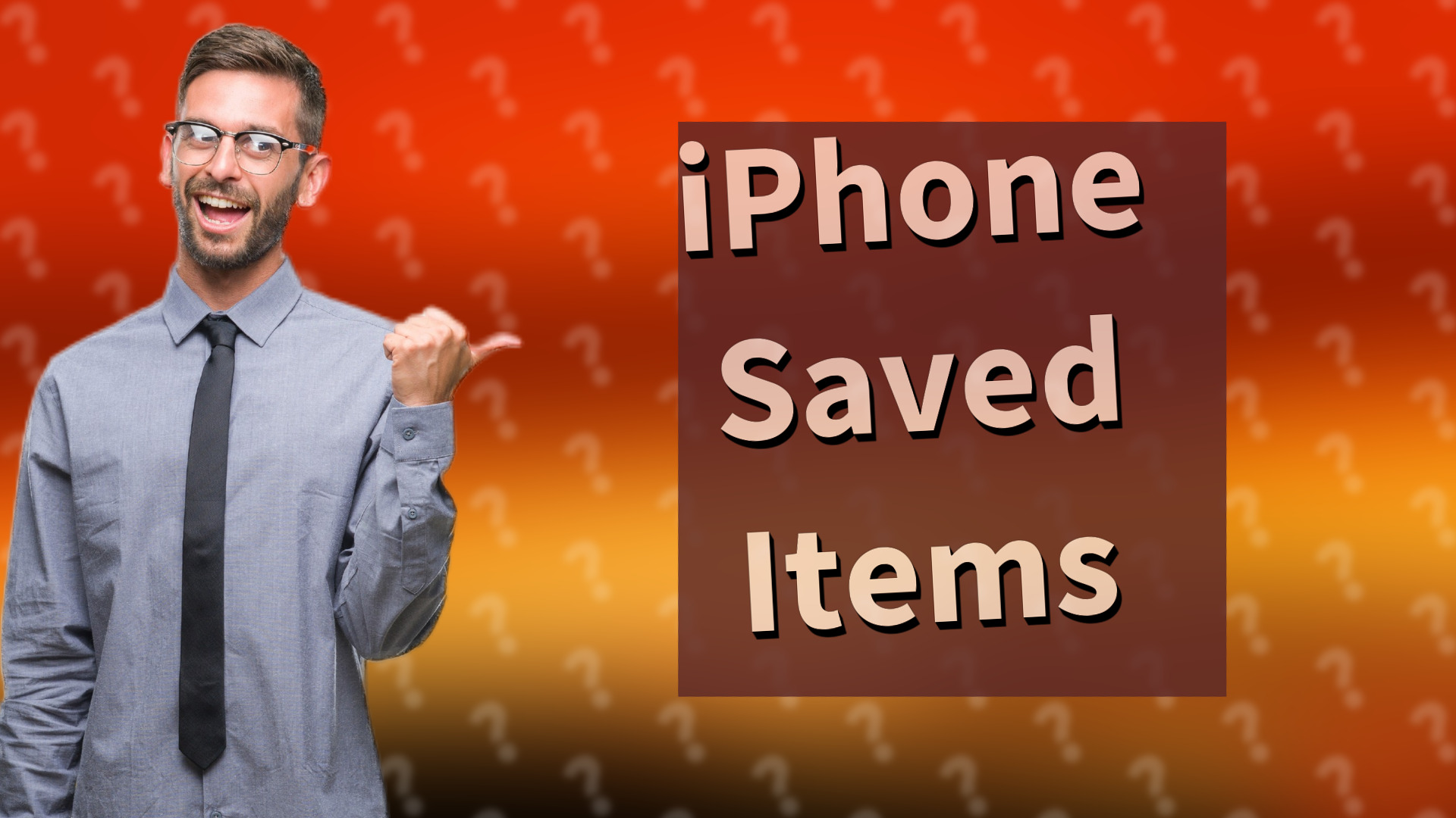 iPhone Saved Items