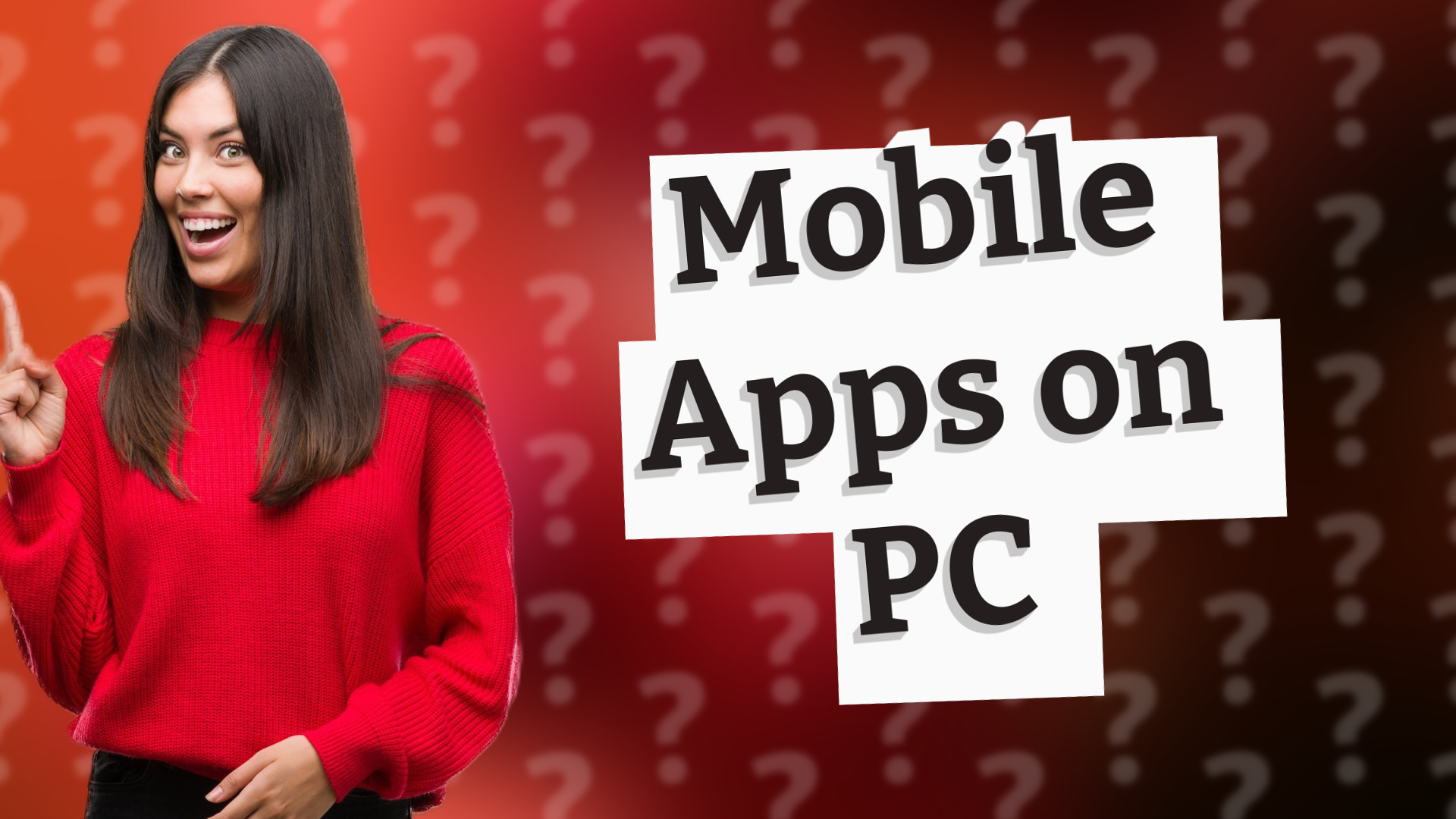 Mobile Apps on PC