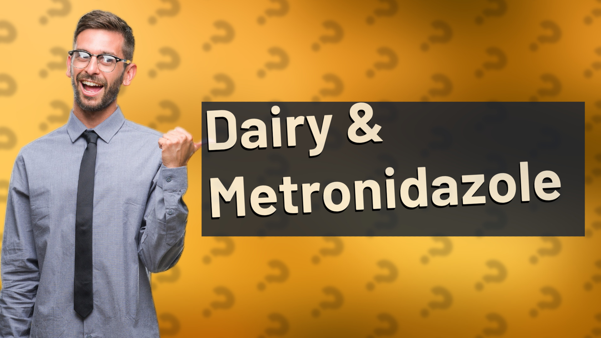 Dairy & Metronidazole