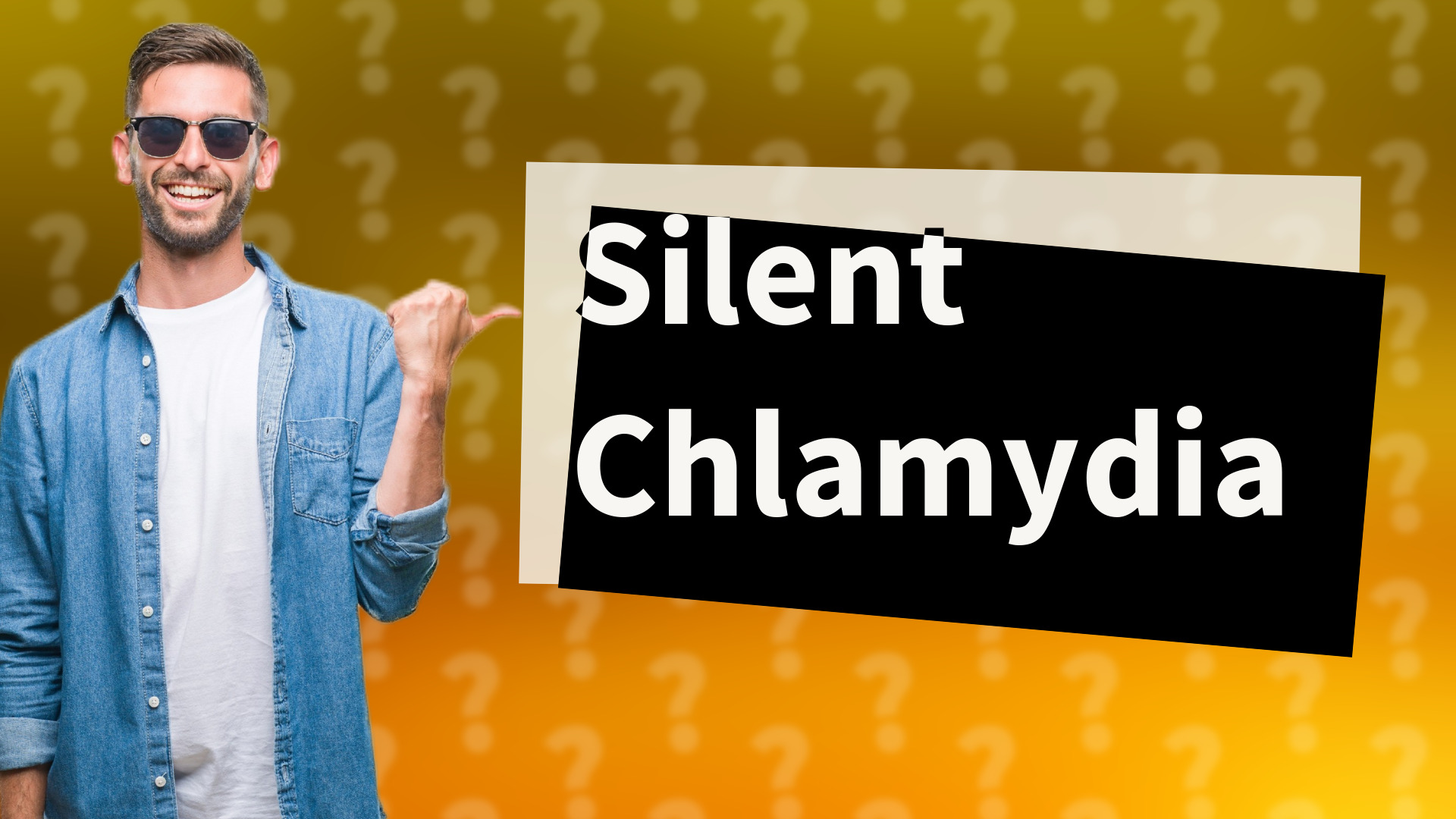 Silent Chlamydia