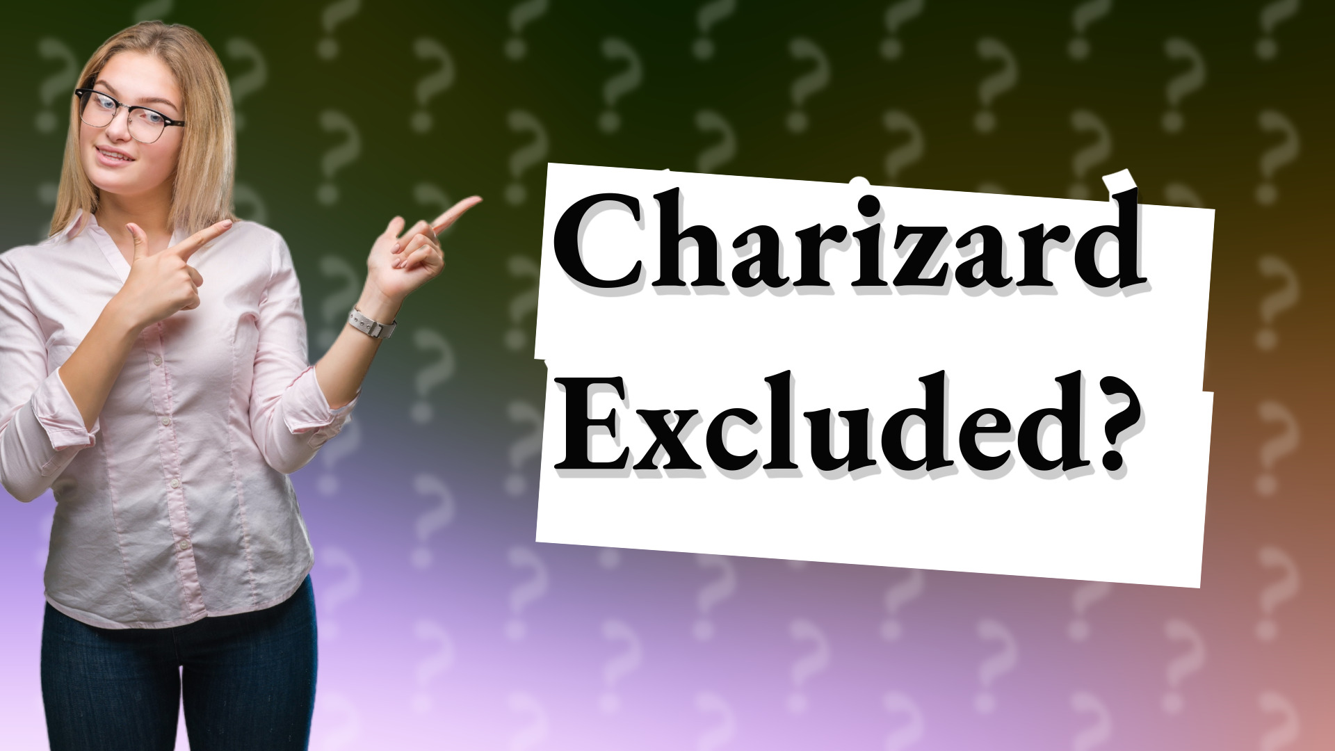 Charizard Excluded?