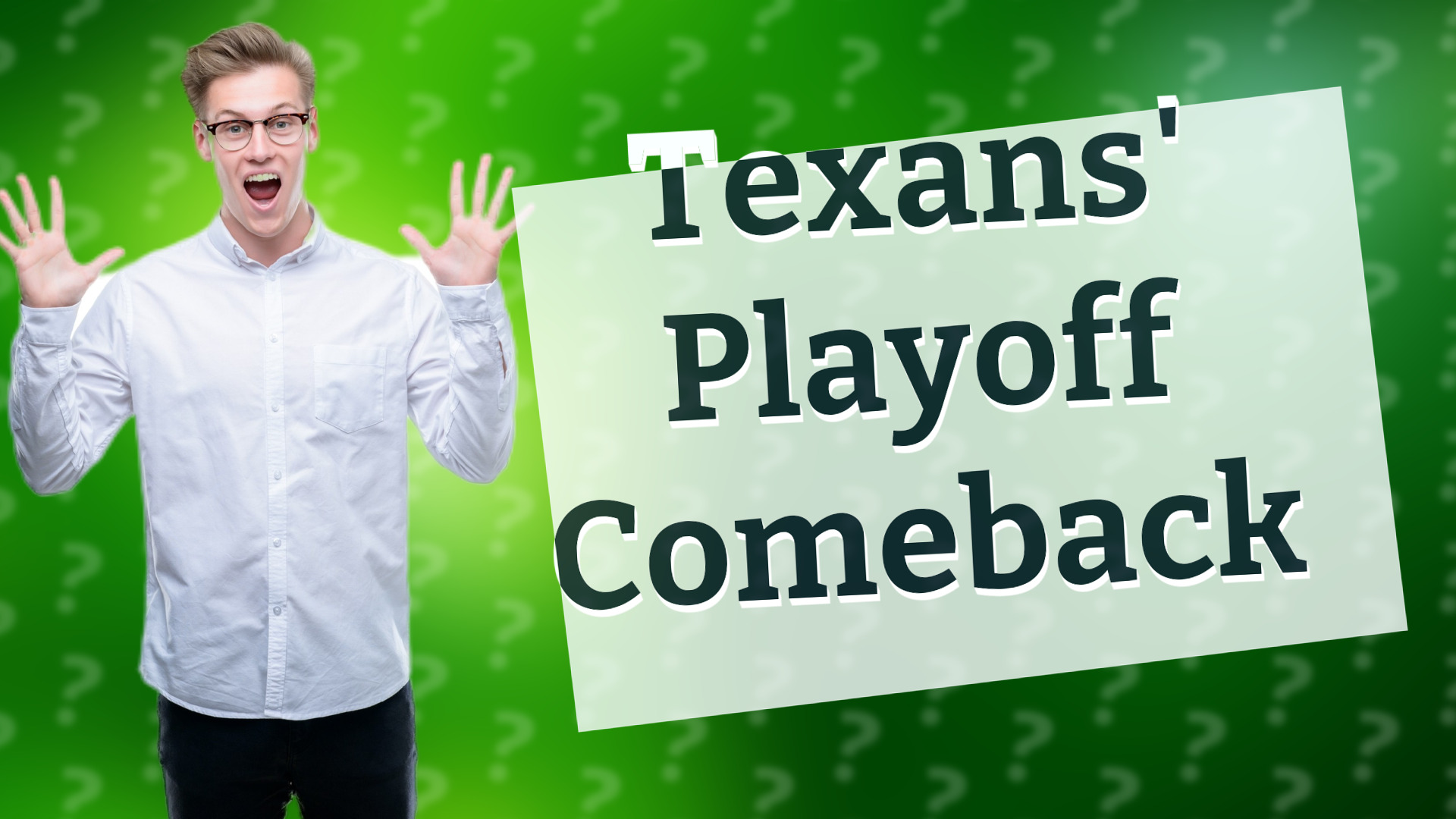 Texans' Playoff Comeback