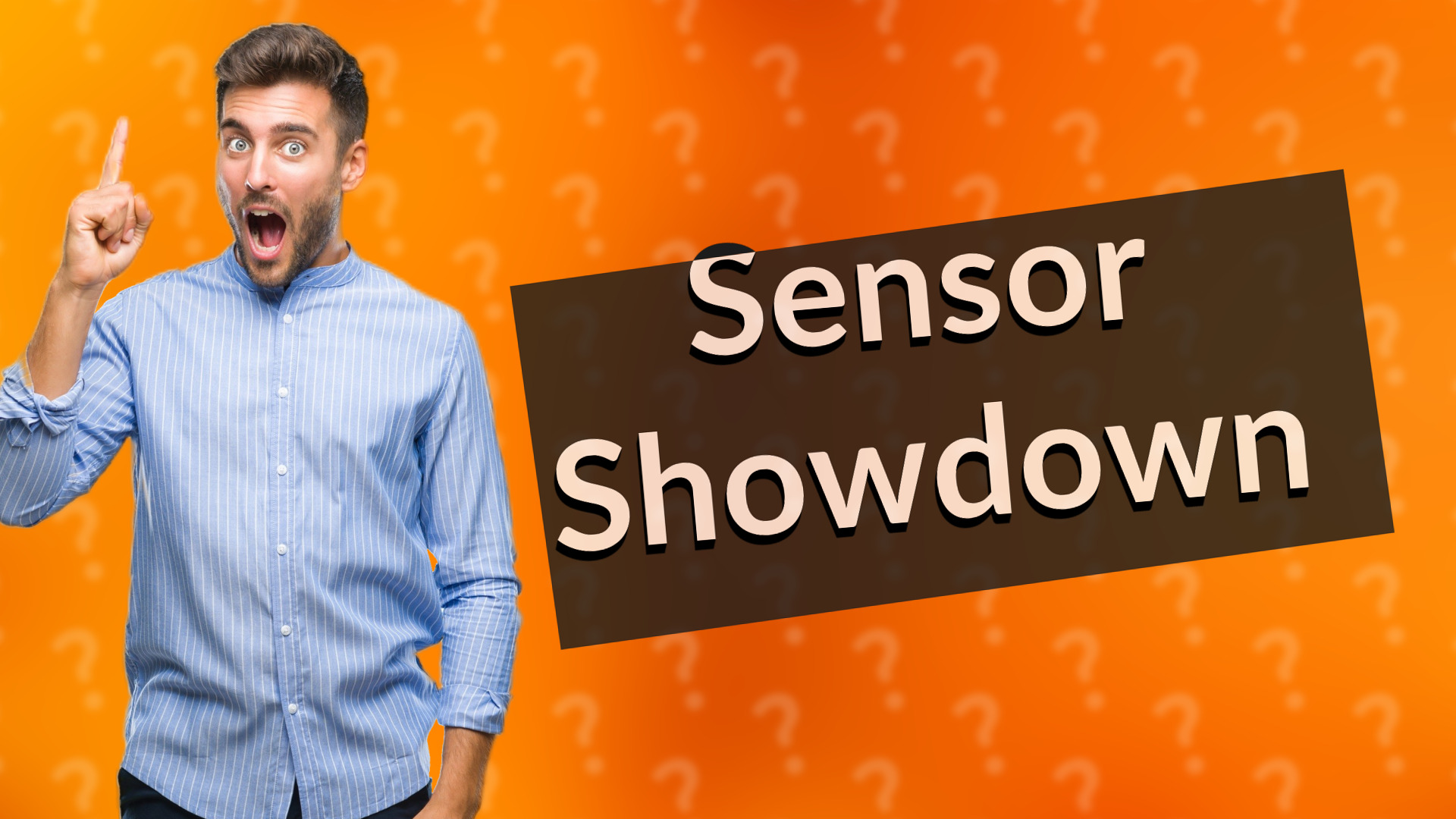 Sensor Showdown