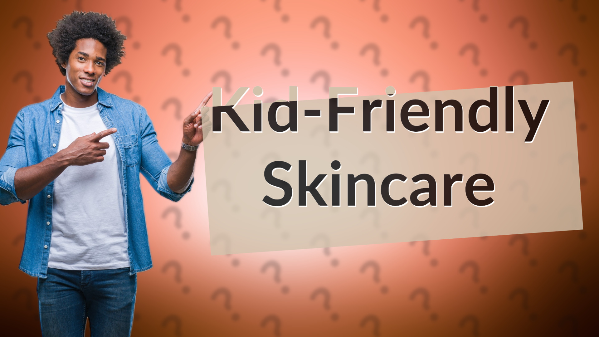 Kid-Friendly Skincare
