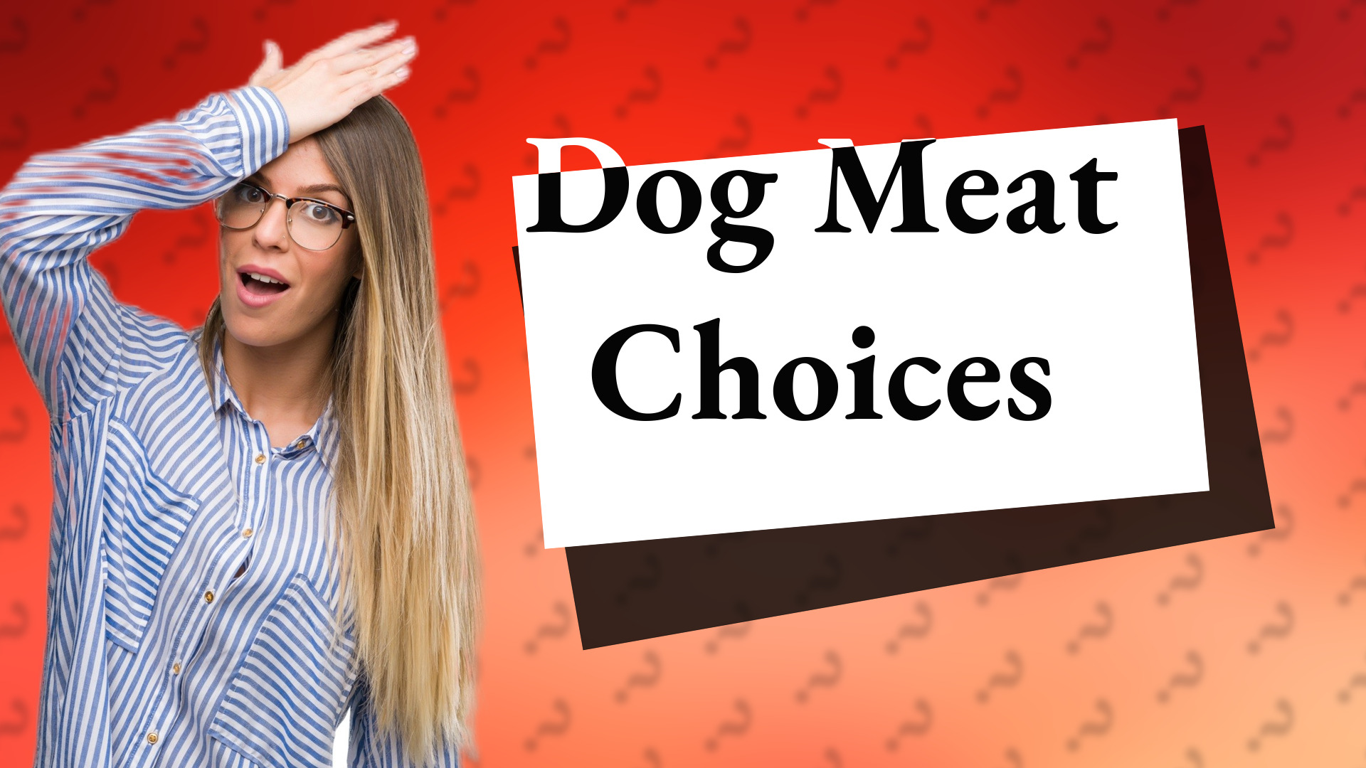 Dog Meat Choices