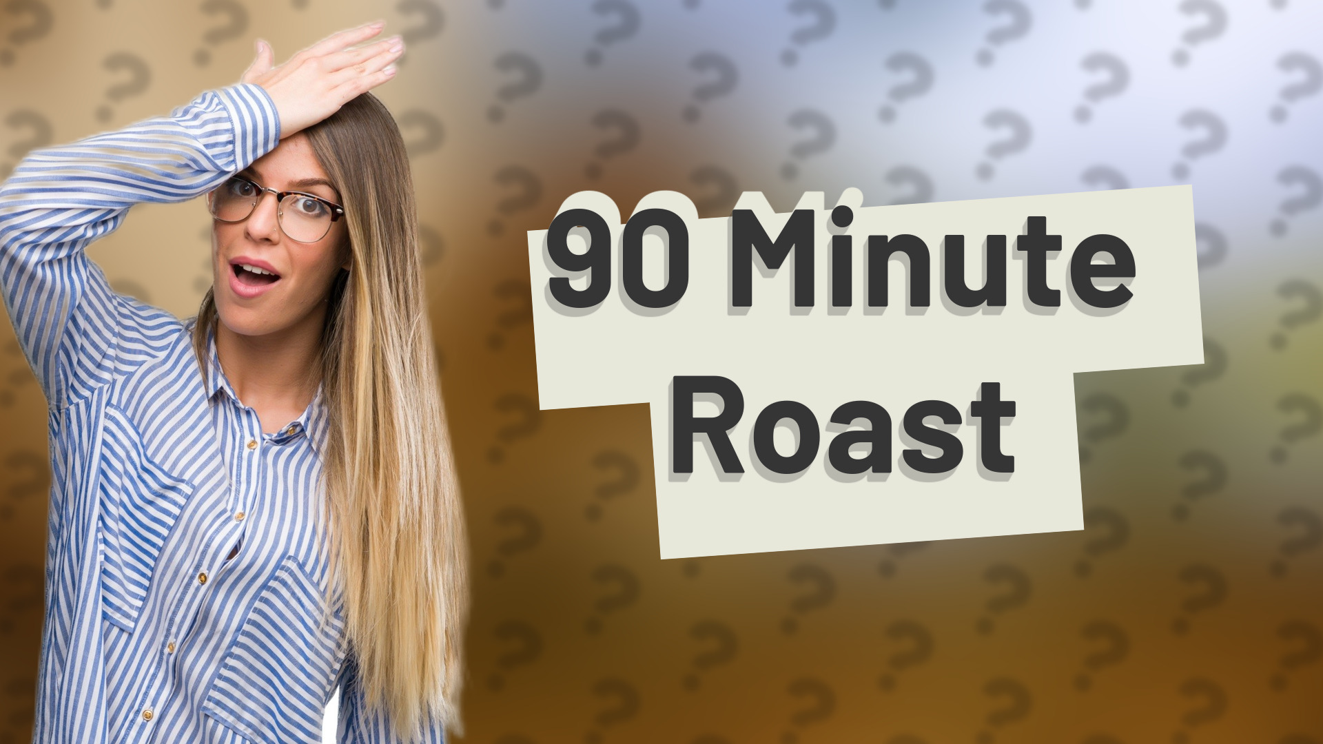 90 Minute Roast