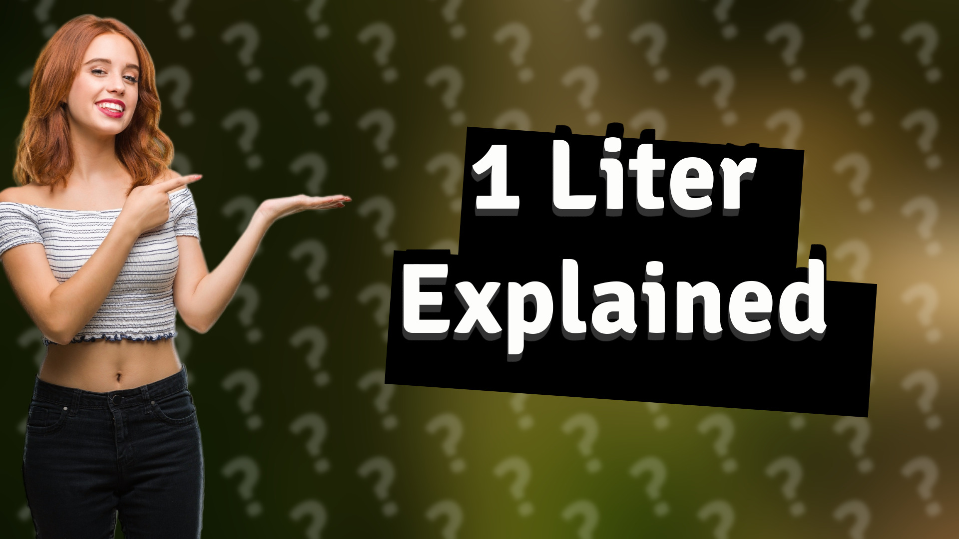 1 Liter Explained