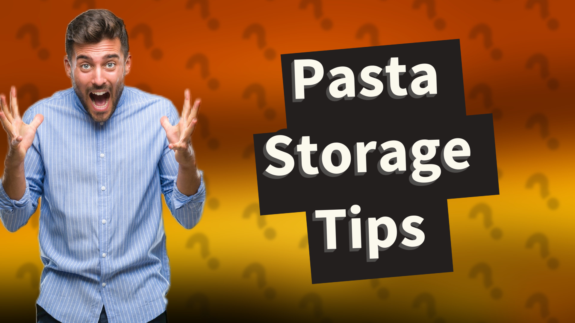 Pasta Storage Tips
