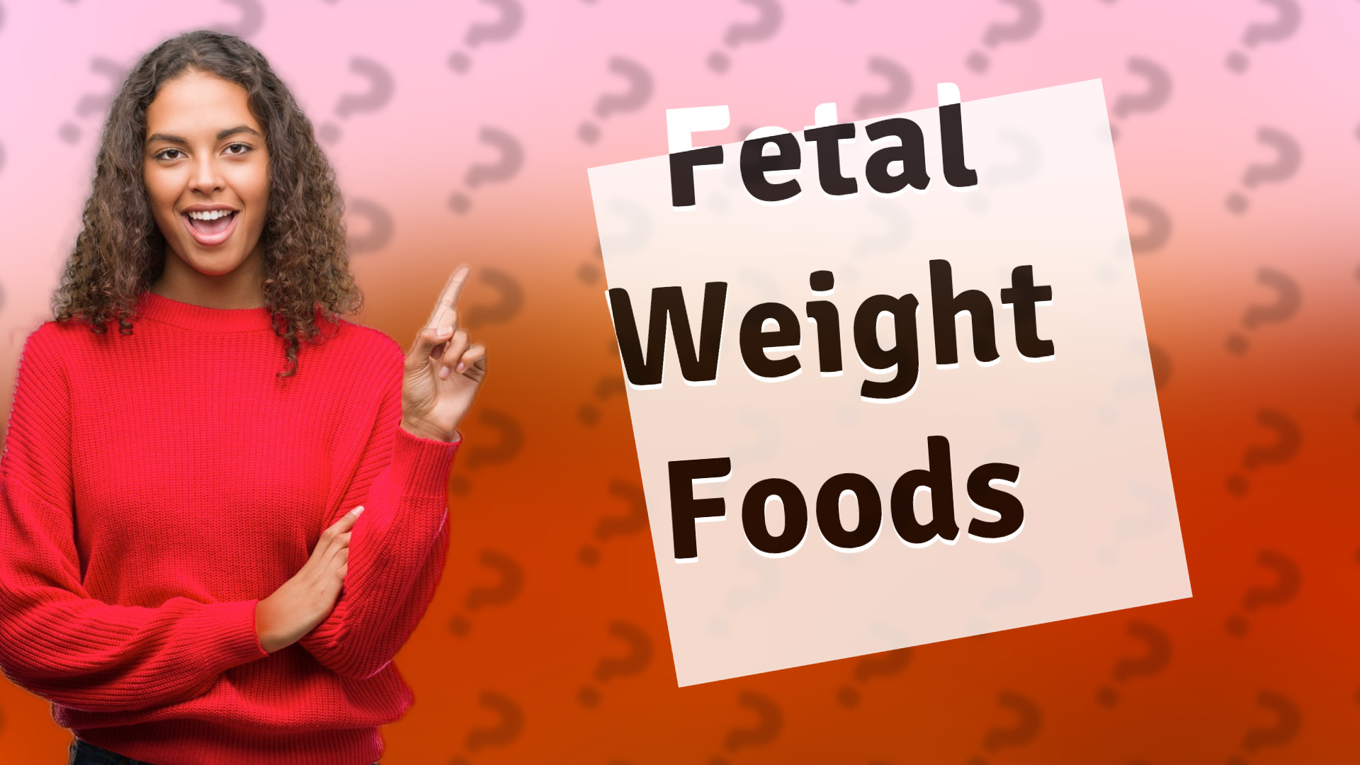 Fetal Weight Foods