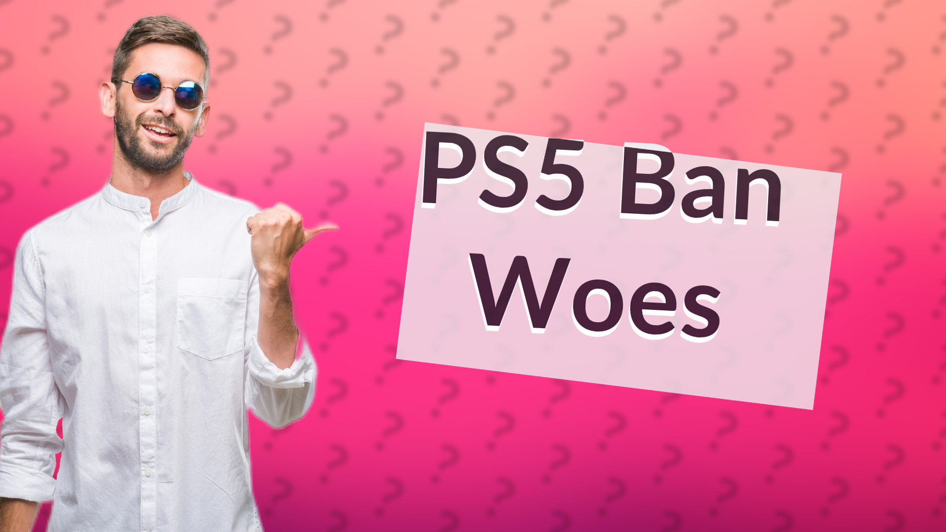 PS5 Ban Woes