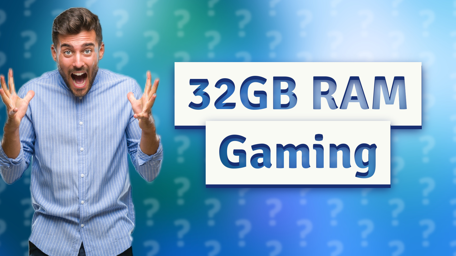 32GB RAM Gaming