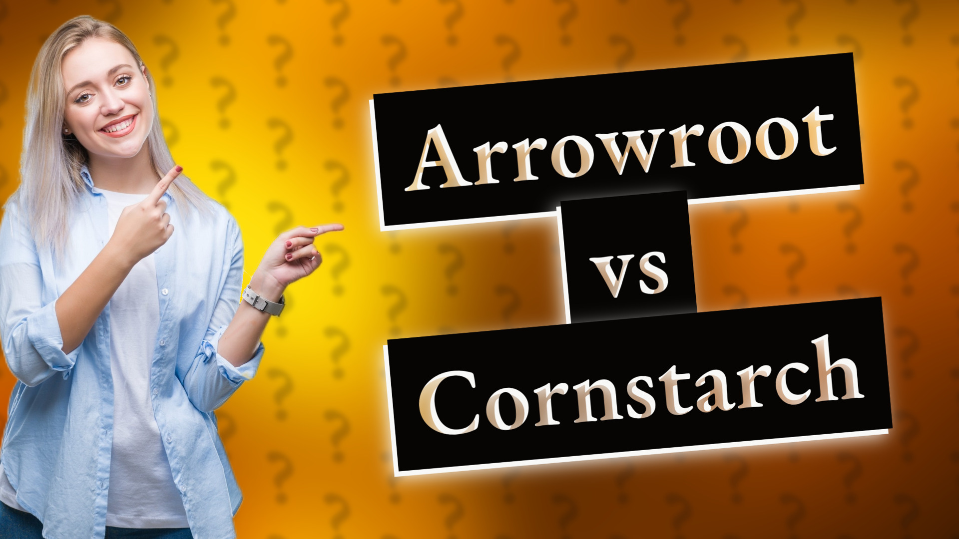 Arrowroot vs Cornstarch