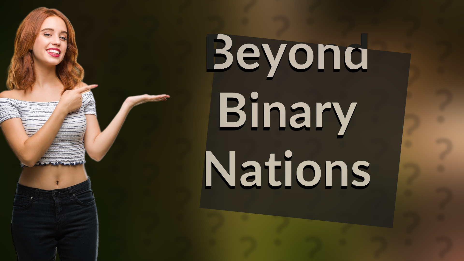 Beyond Binary Nations
