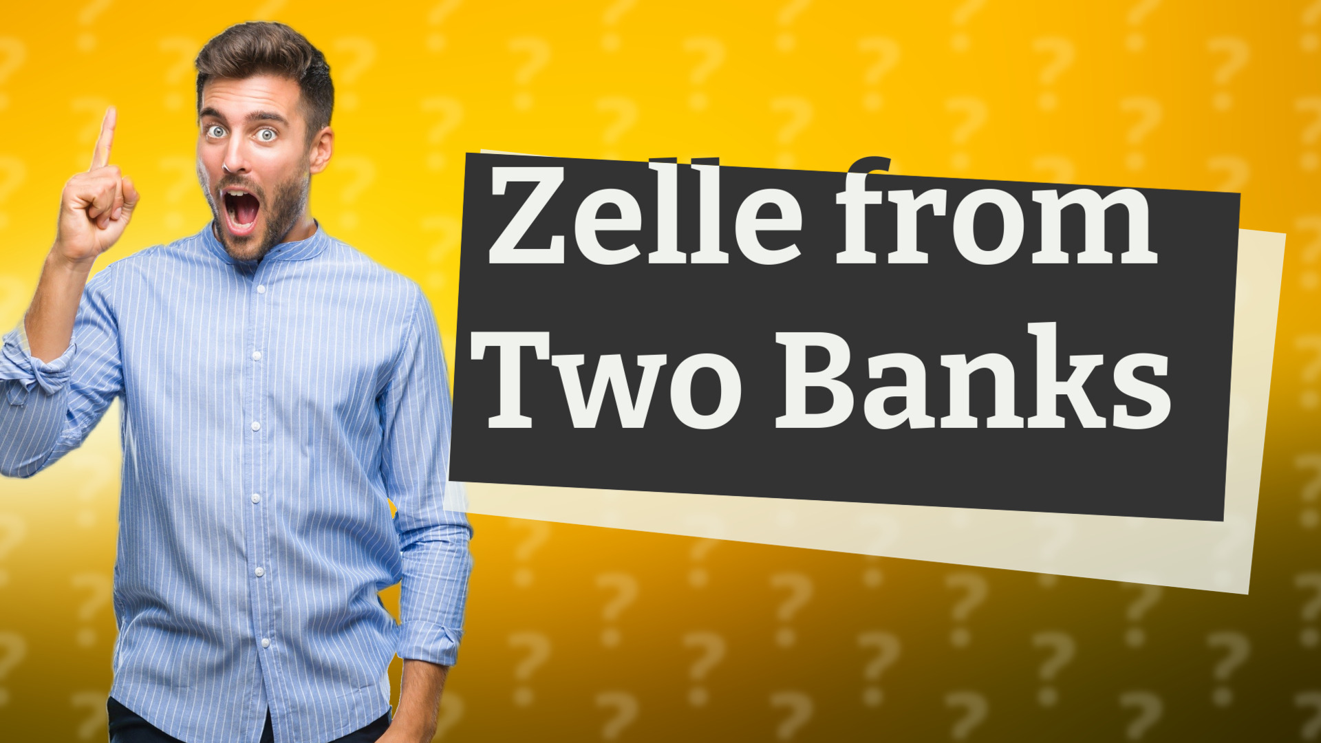 Zelle from Two Banks