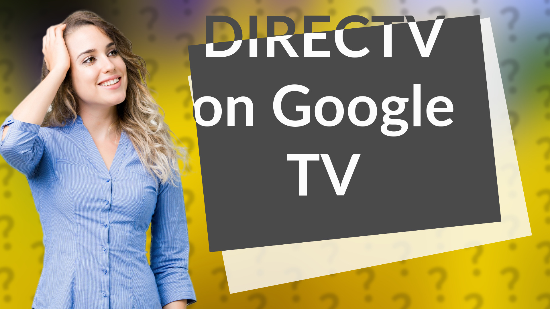 DIRECTV on Google TV