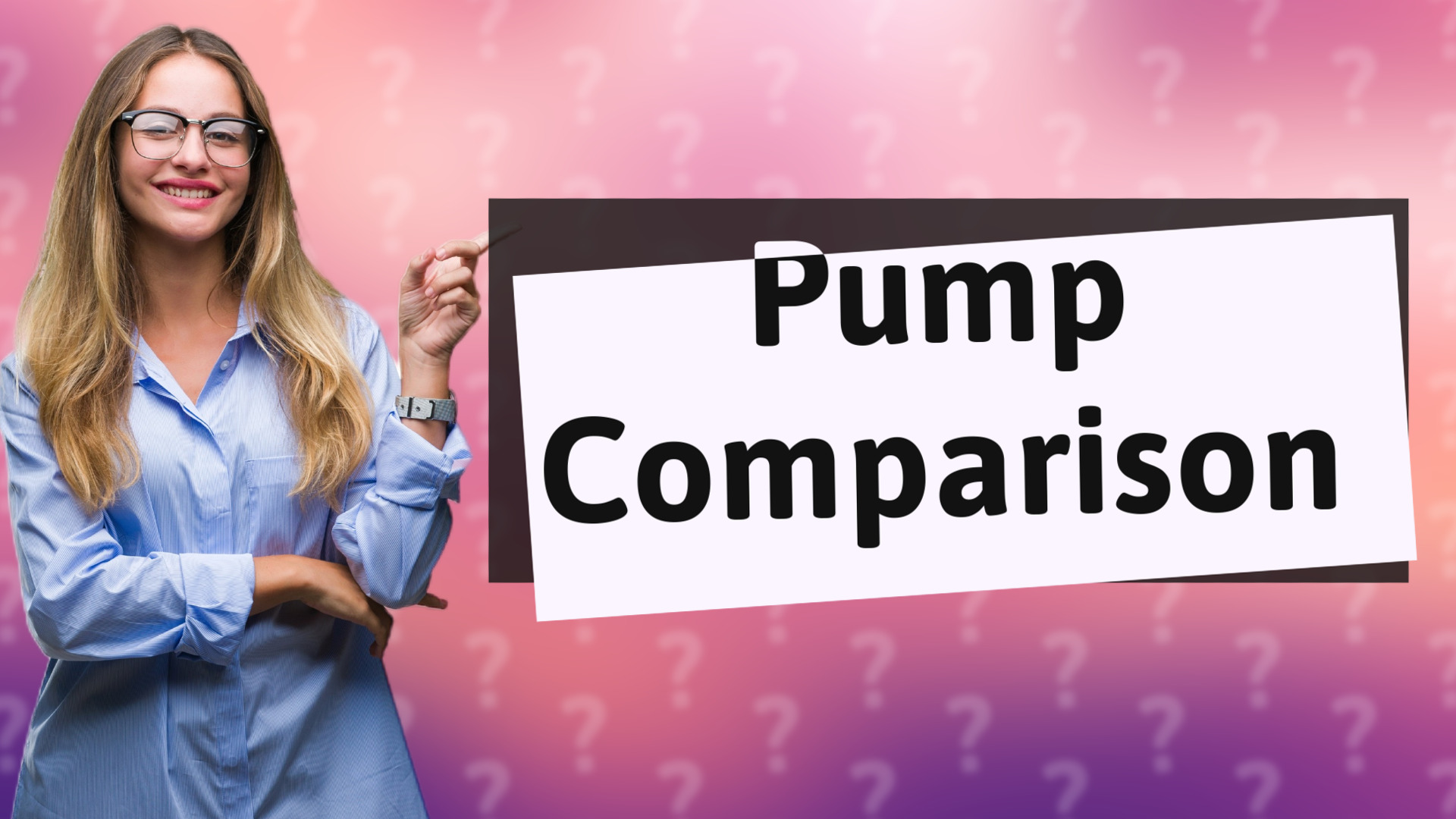 Pump Comparison