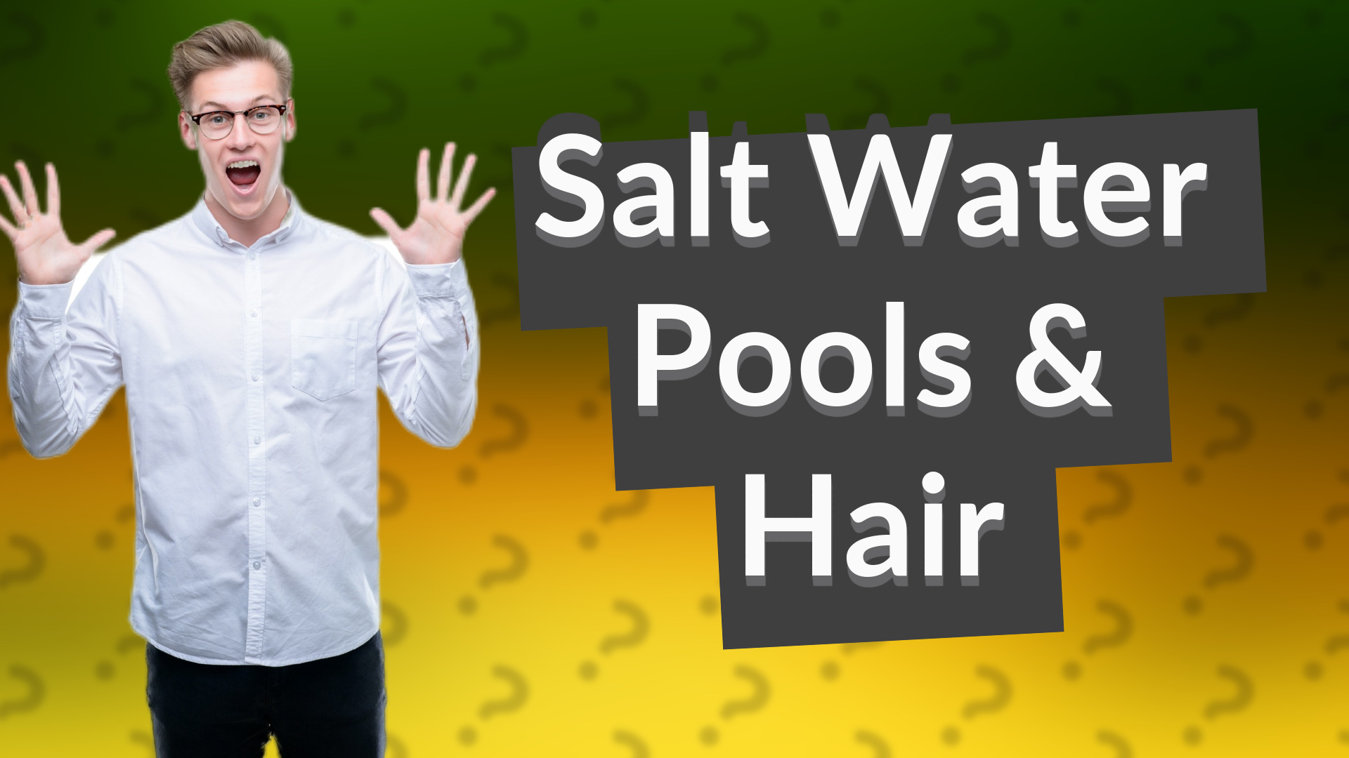 Salt Water Pools & Hair