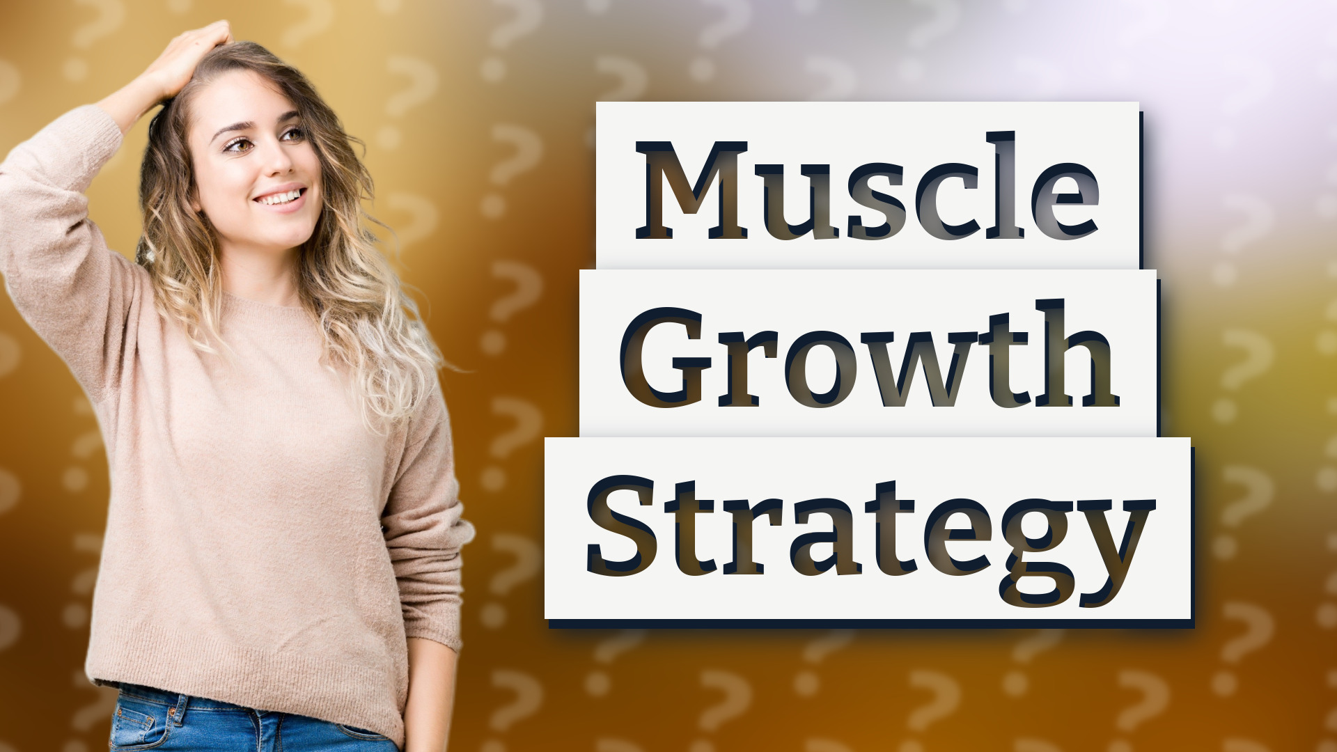 Muscle Growth Strategy