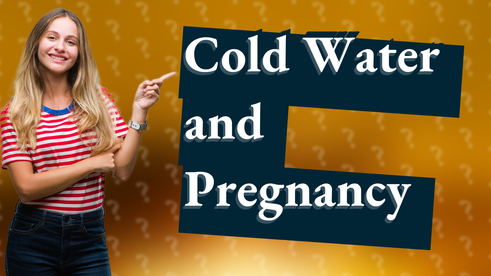 Cold Water and Pregnancy
