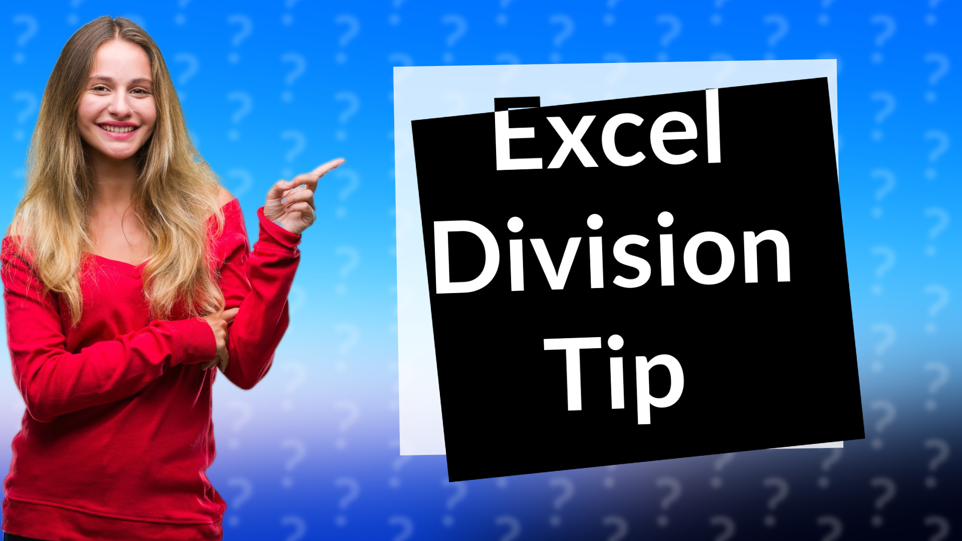 Excel Division Tip