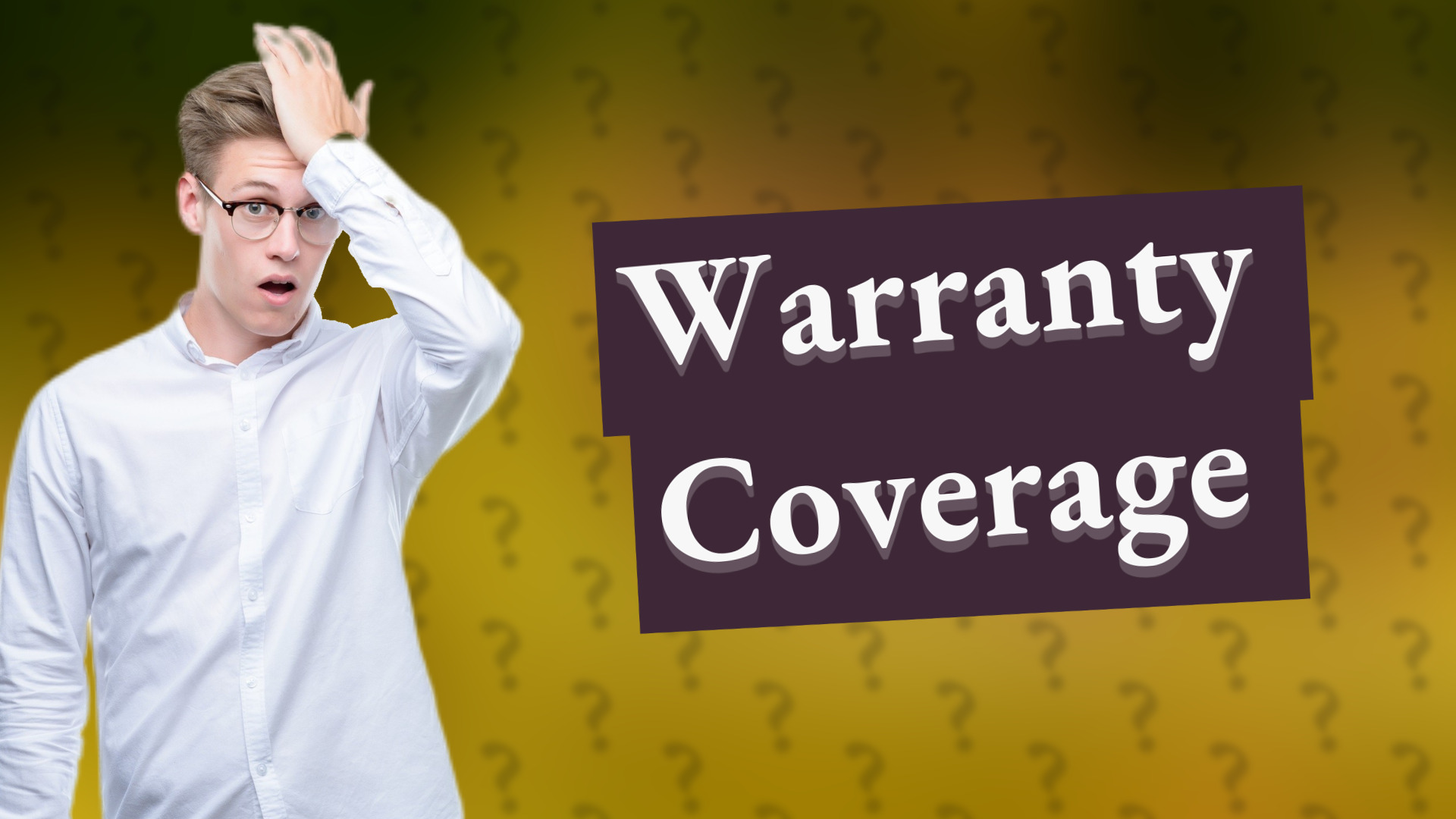 Warranty Coverage
